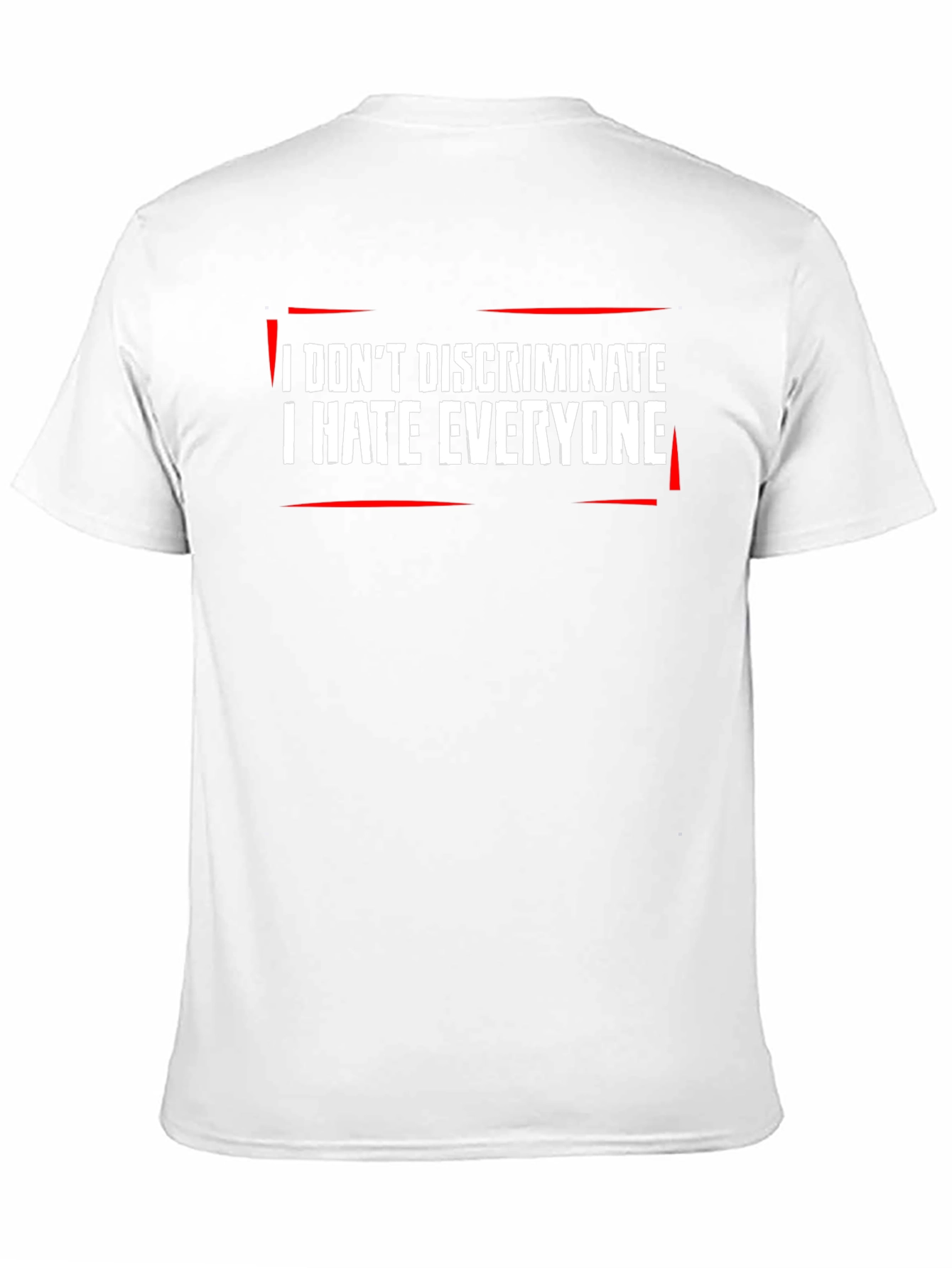 Black I Don't Discriminate, I Hate Everyone Black T-Shirt view 11