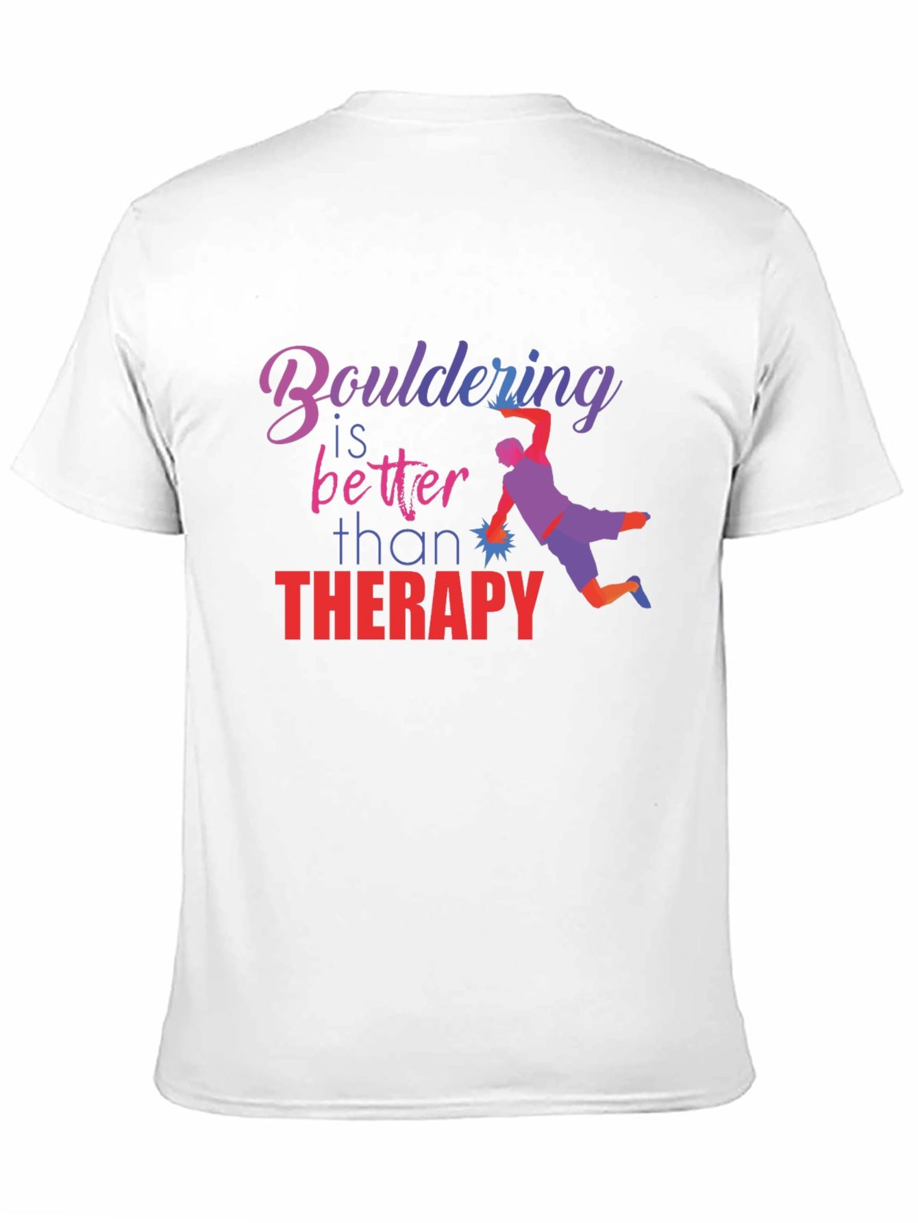 Black Bouldering is Better Than Therapy T-Shirt view 11