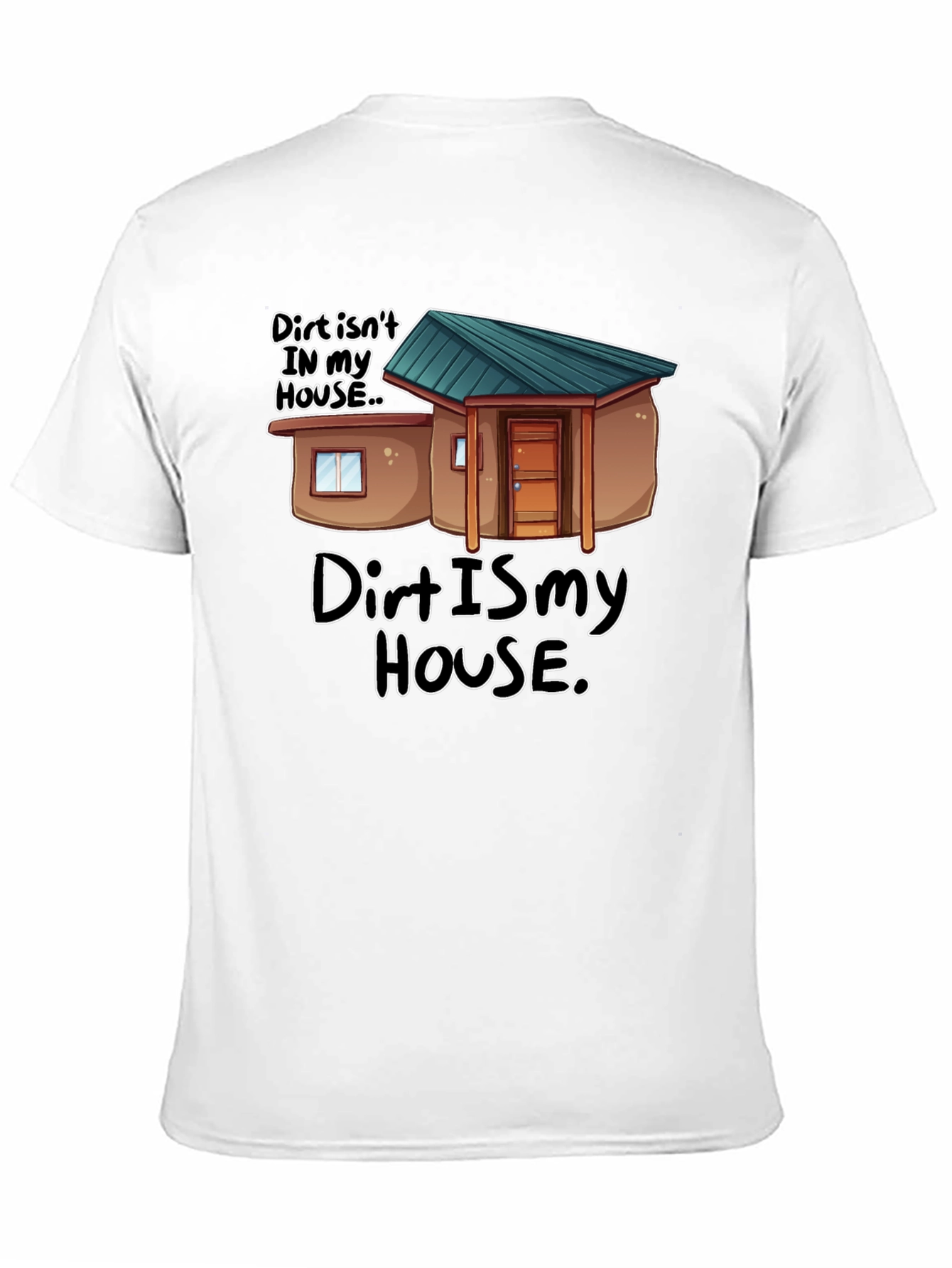 Black Dirt Is My House Funny Graphic T-Shirt view 11
