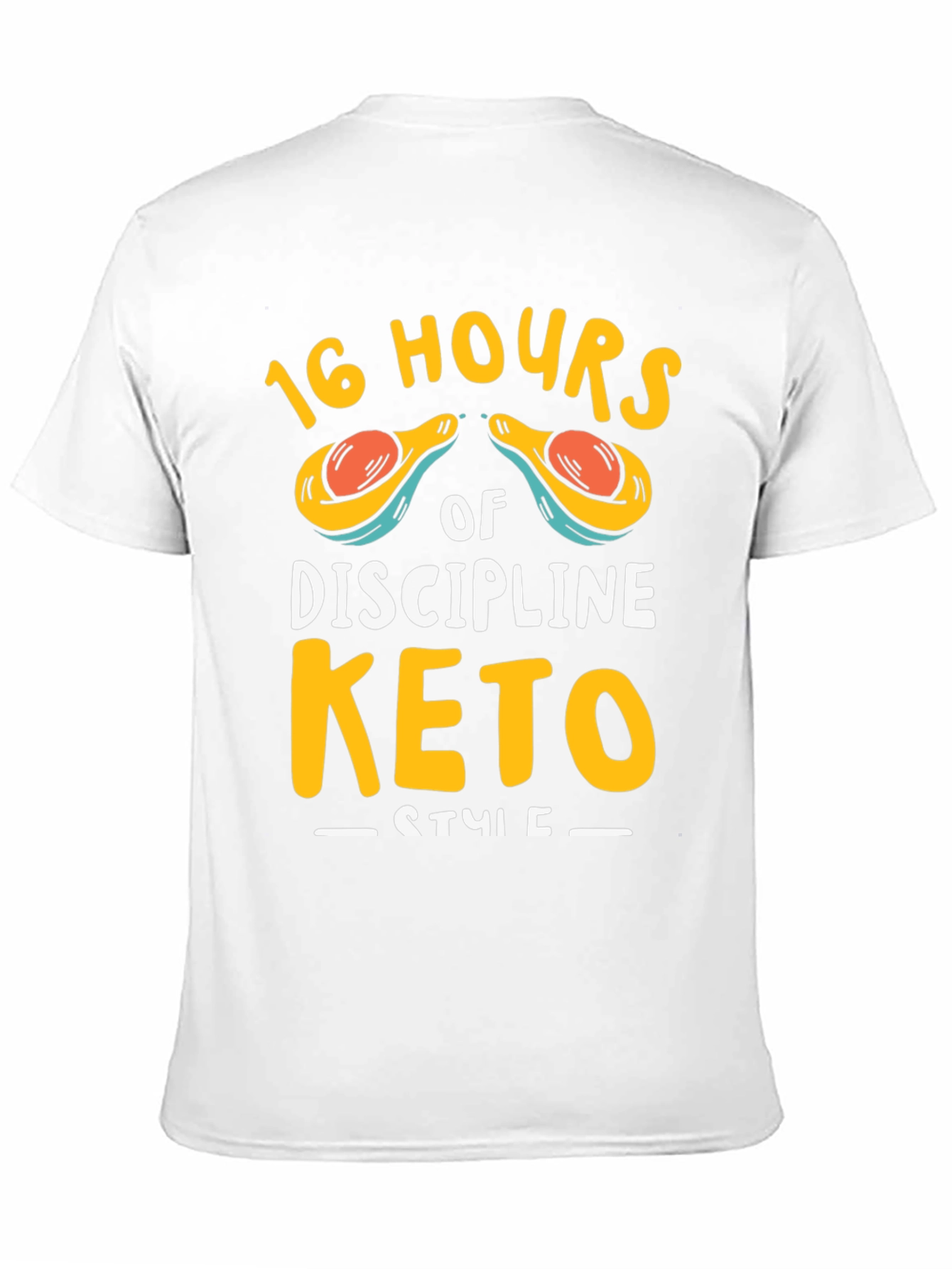 16 Hours of Discipline Keto Style T-Shirt - 11