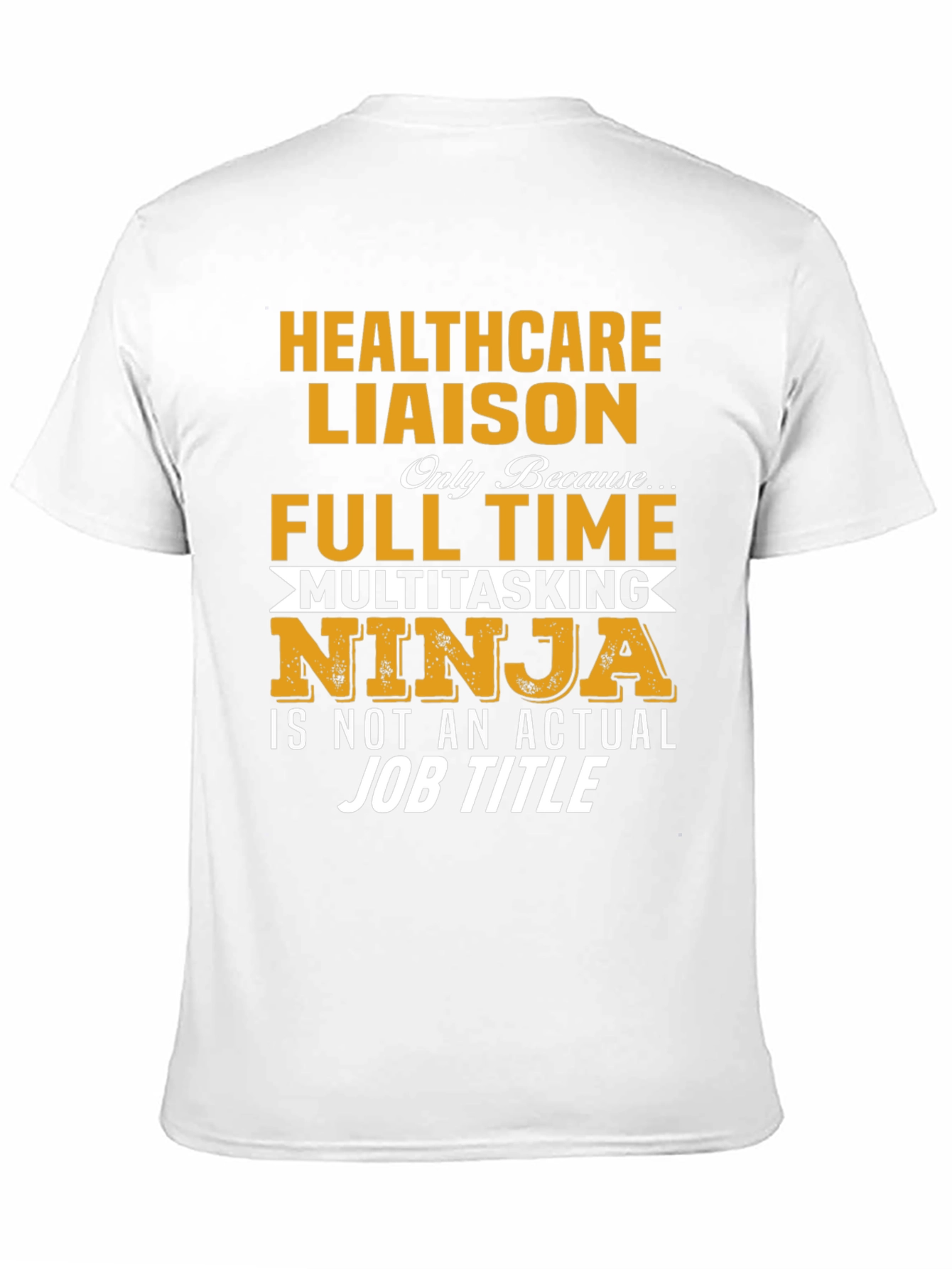 Black Healthcare Liaison T-Shirt - Multitasking Ninja view 11