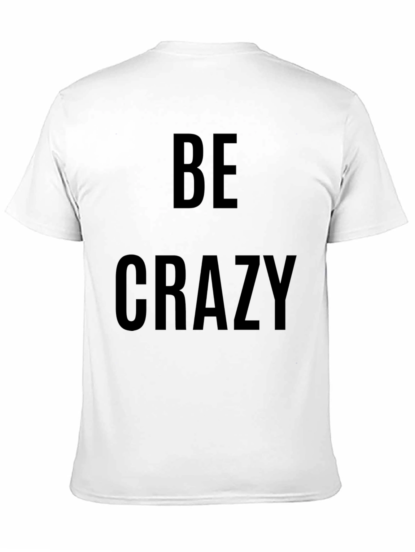 Black Be Crazy Graphic Tee - Trendy Crew Neck T-Shirt view 11