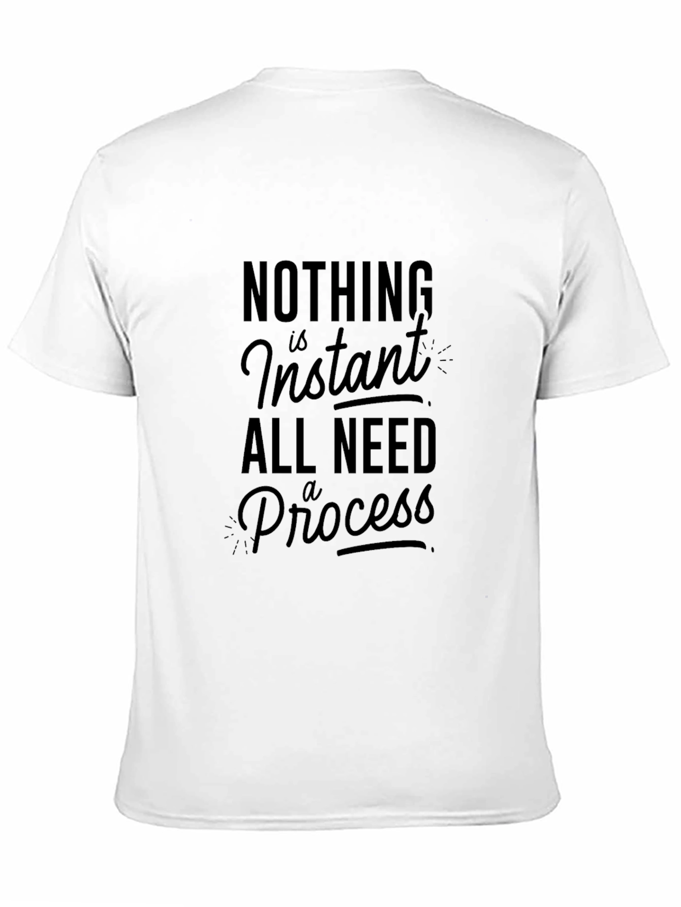 Black Inspirational 'Nothing is Instant' Graphic T-Shirt view 11