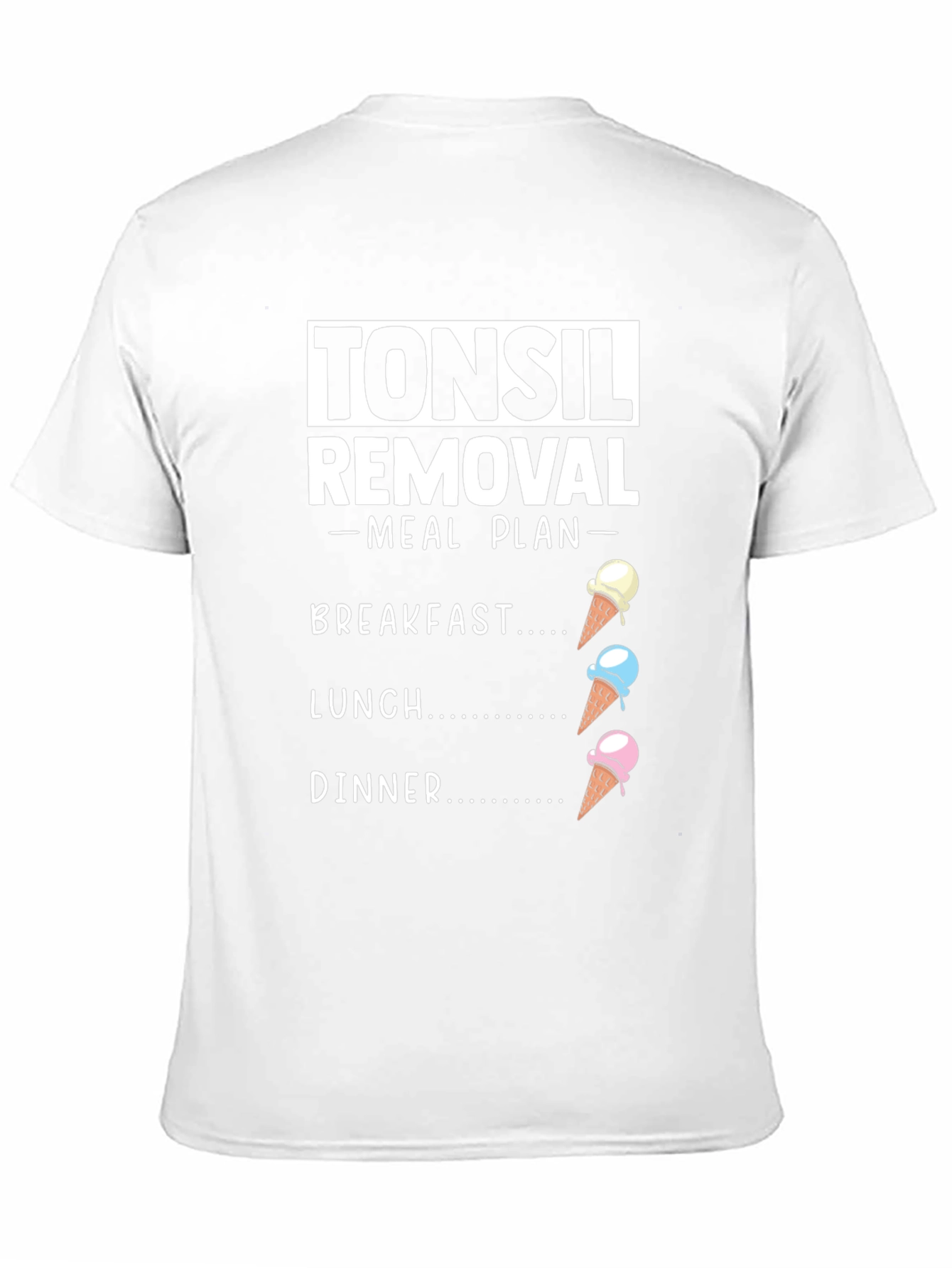Black Tonsil Removal Meal Plan Ice Cream T-Shirt view 11