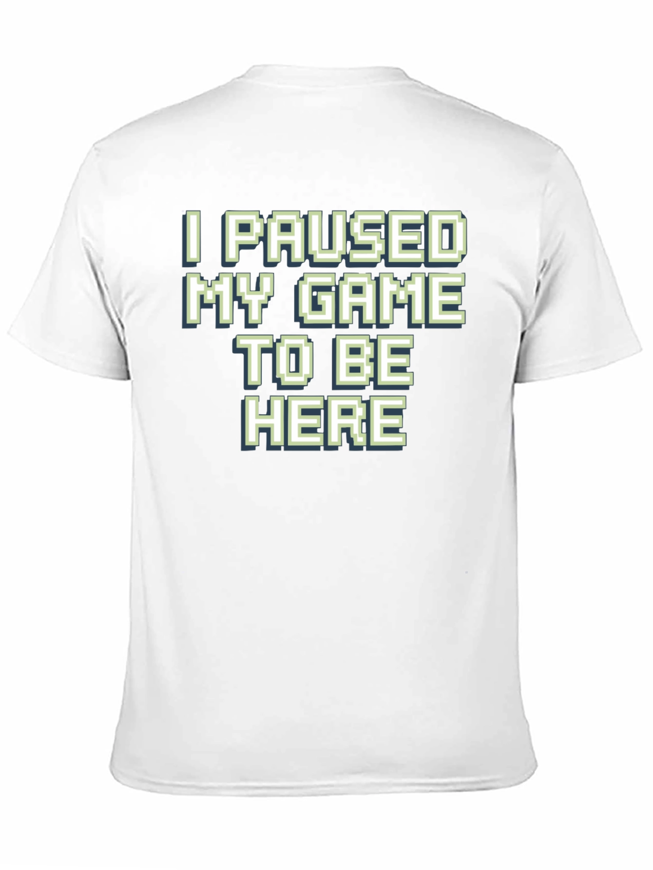 Black Gamer T-Shirt: I Paused My Game To Be Here view 11