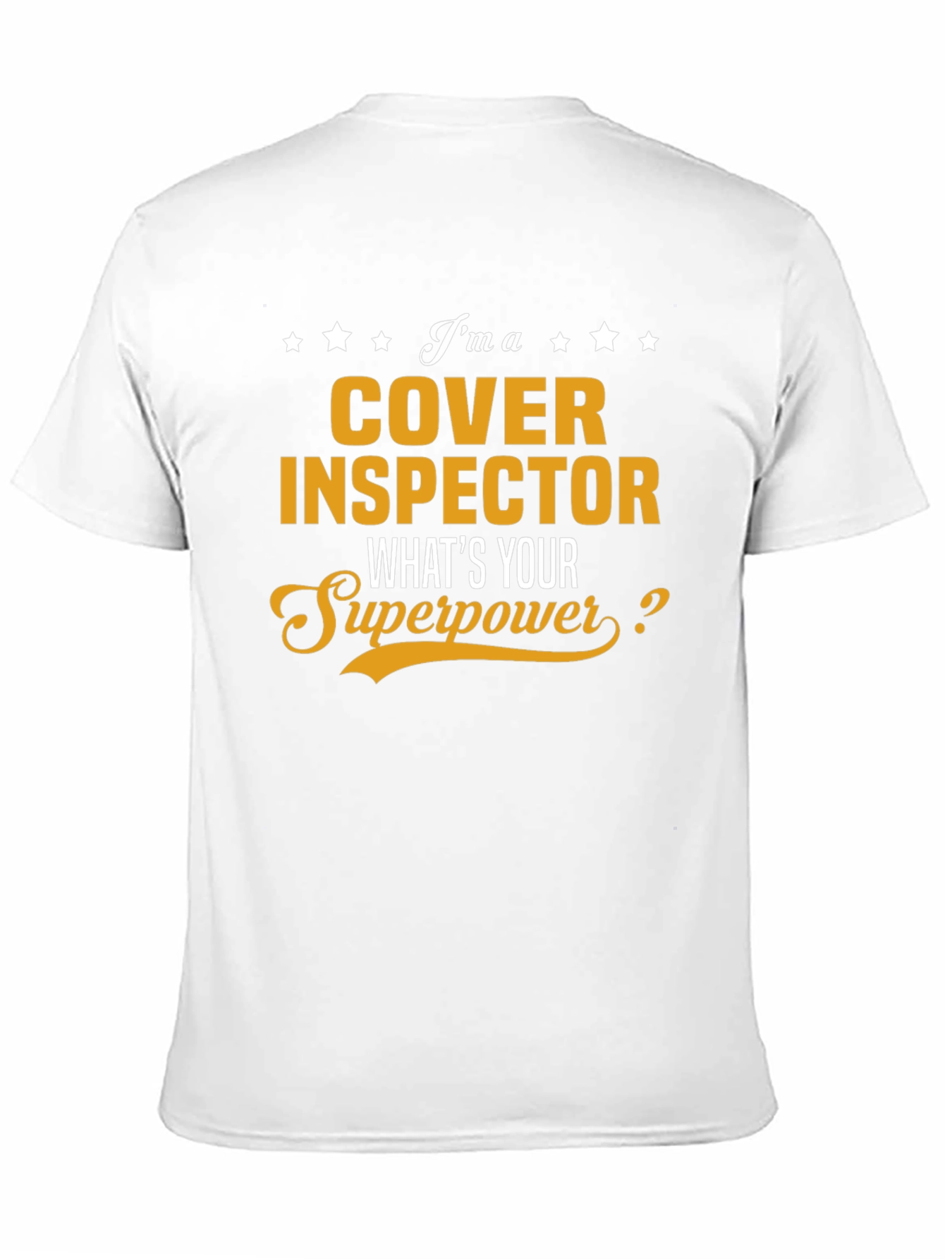 Black Cover Inspector Superpower T-Shirt - Funny Job Gift view 11