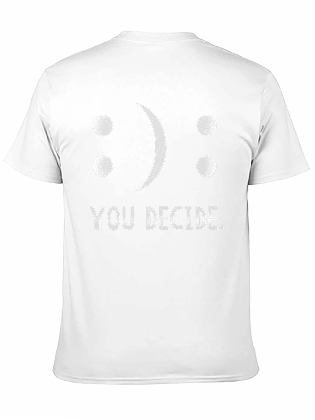 Black You Decide T-Shirt: Smiley or Sad? Graphic Tee view 11