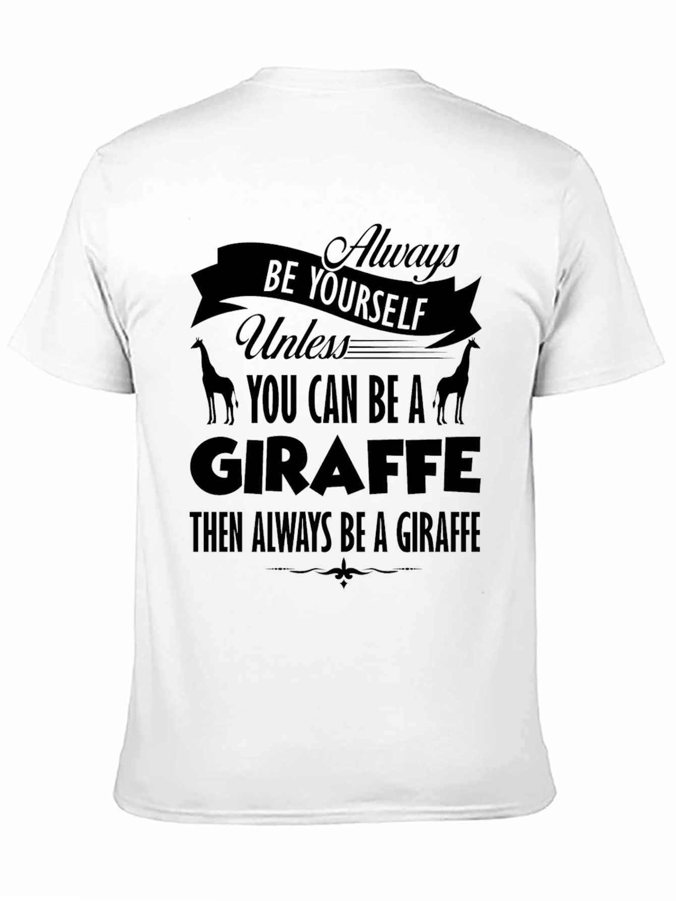 Black Giraffe Graphic Tee - Always Be Yourself T-Shirt view 11