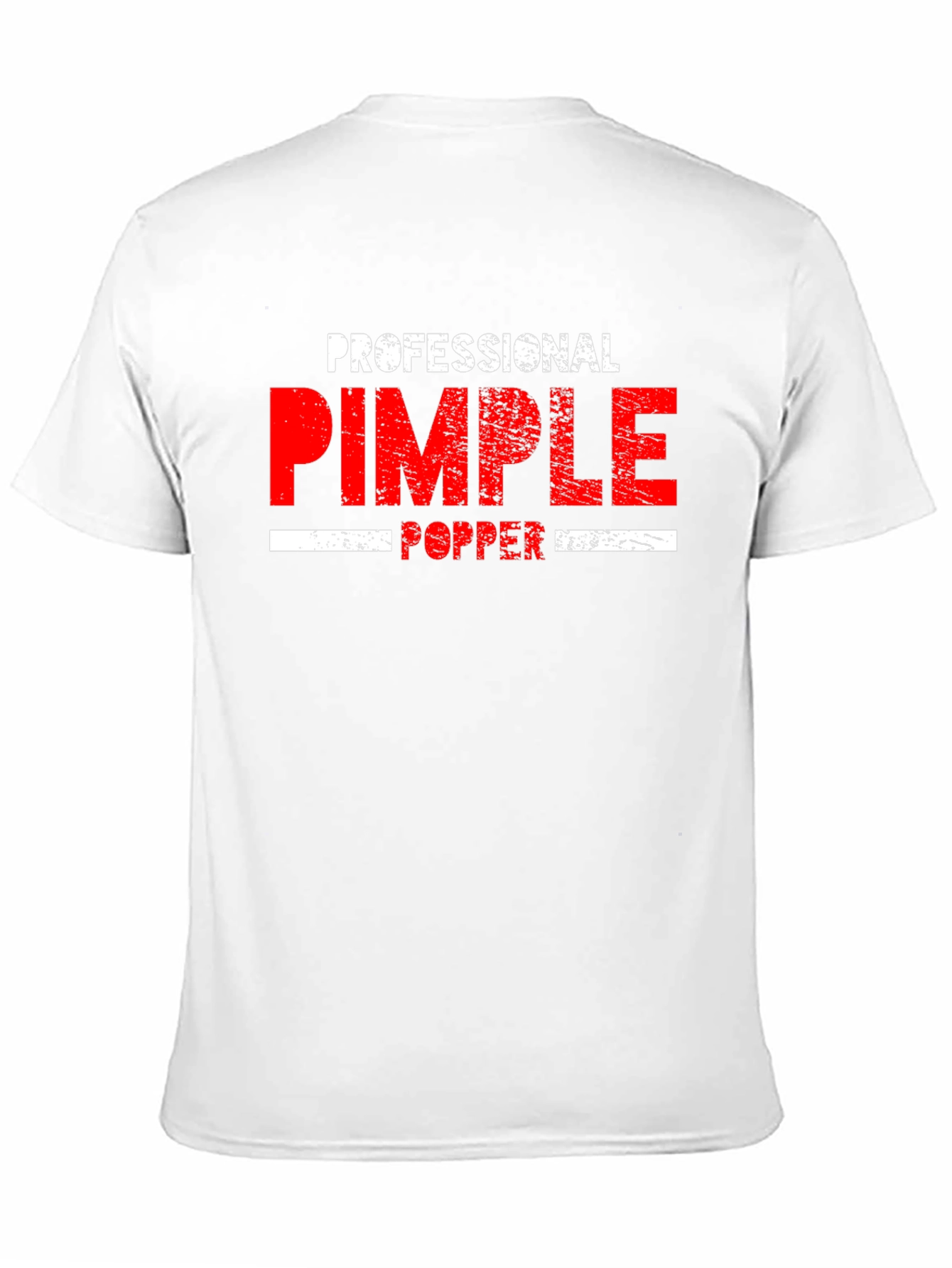 Professional Pimple Popper T-Shirt - Novelty Gift - 11