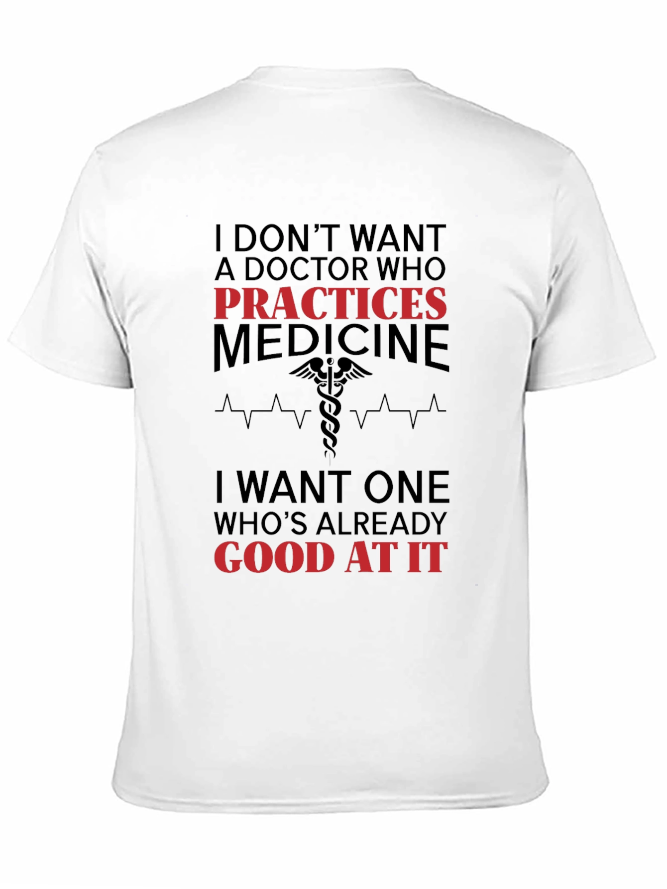 Black Funny Doctor T-Shirt: Practices Medicine view 11