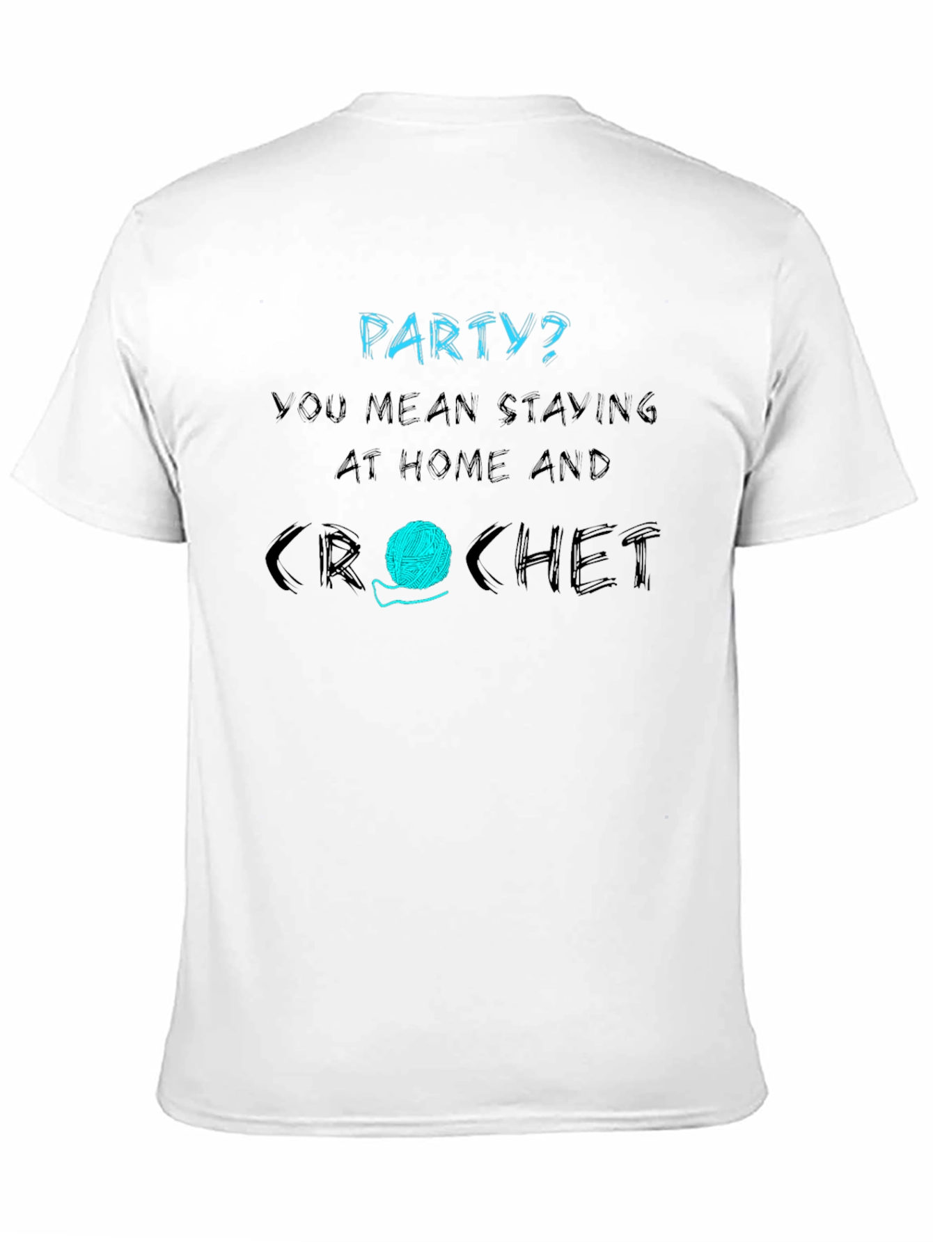 Black Crochet Lover T-Shirt - Stay Home and Crochet view 11