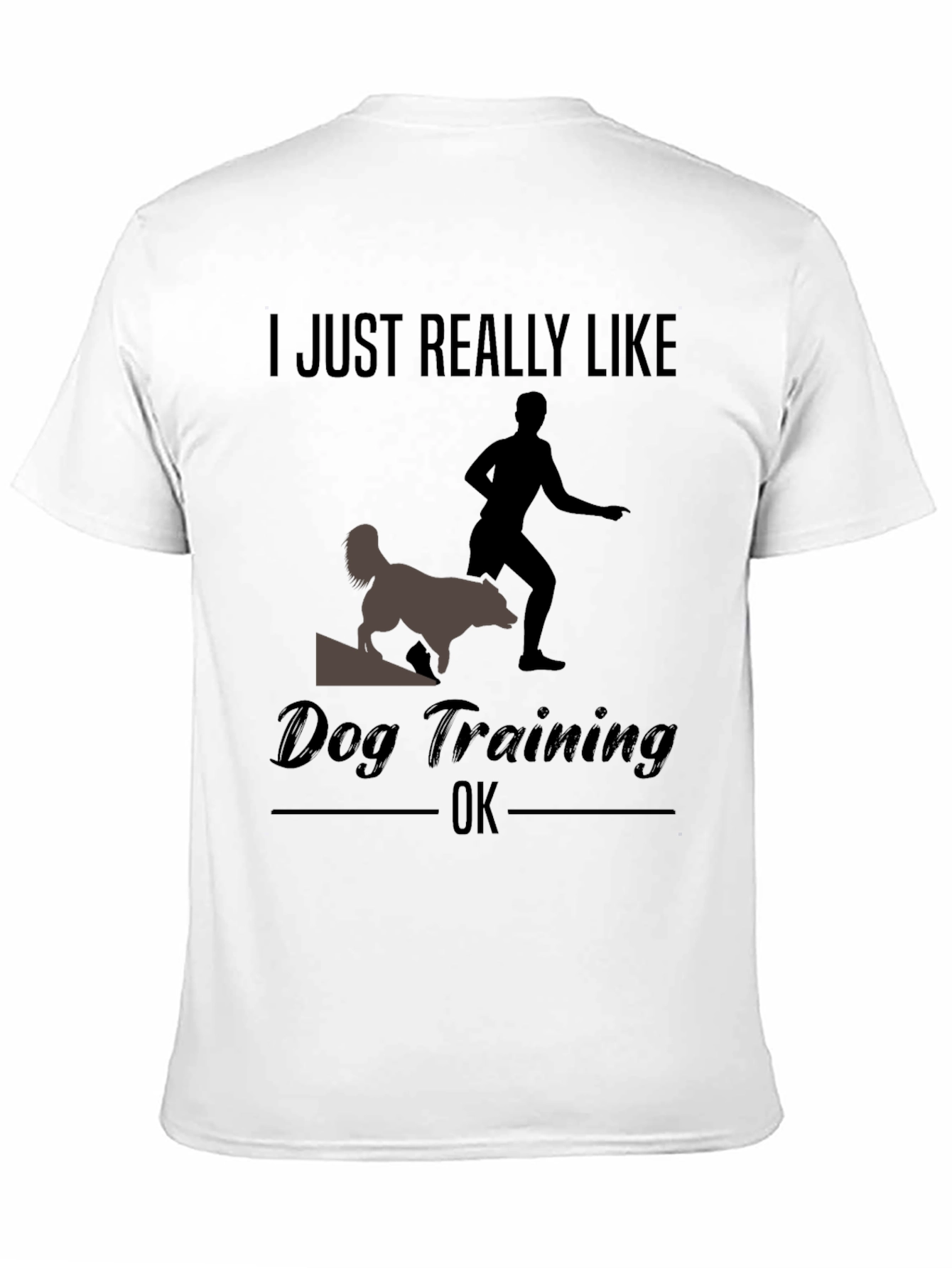 Black Dog Training Graphic Tee - "I Just Really Like..." view 11
