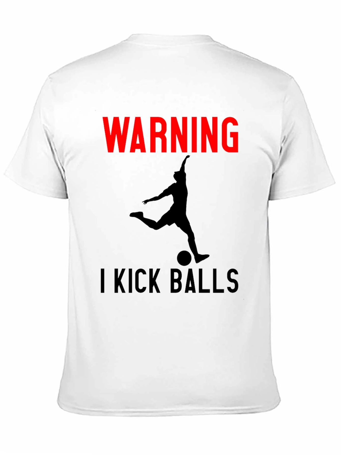 Black Warning: I Kick Balls Graphic T-Shirt - Soccer Inspired view 11