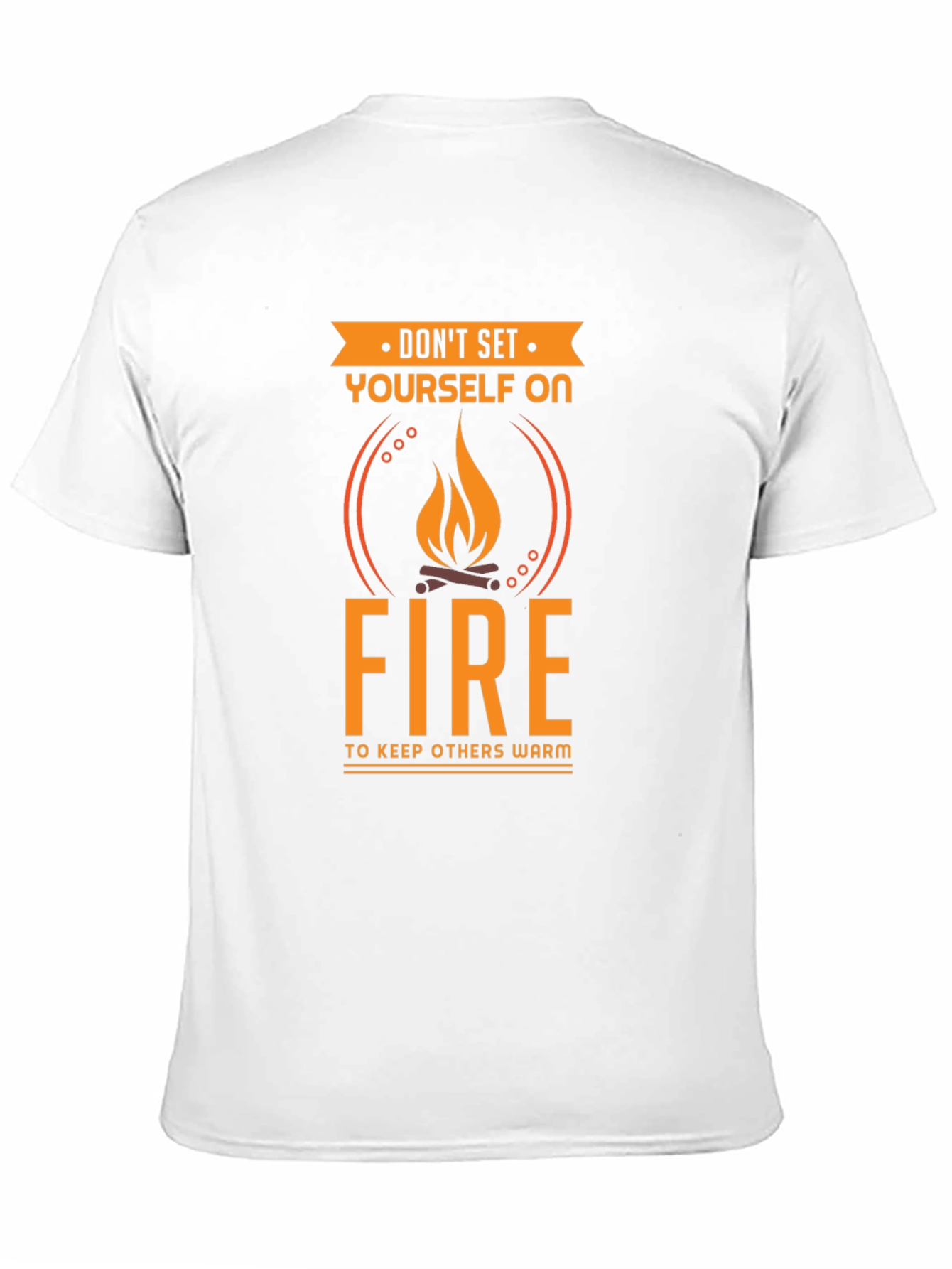 Black Don't Set Yourself On Fire Funny T-Shirt view 11