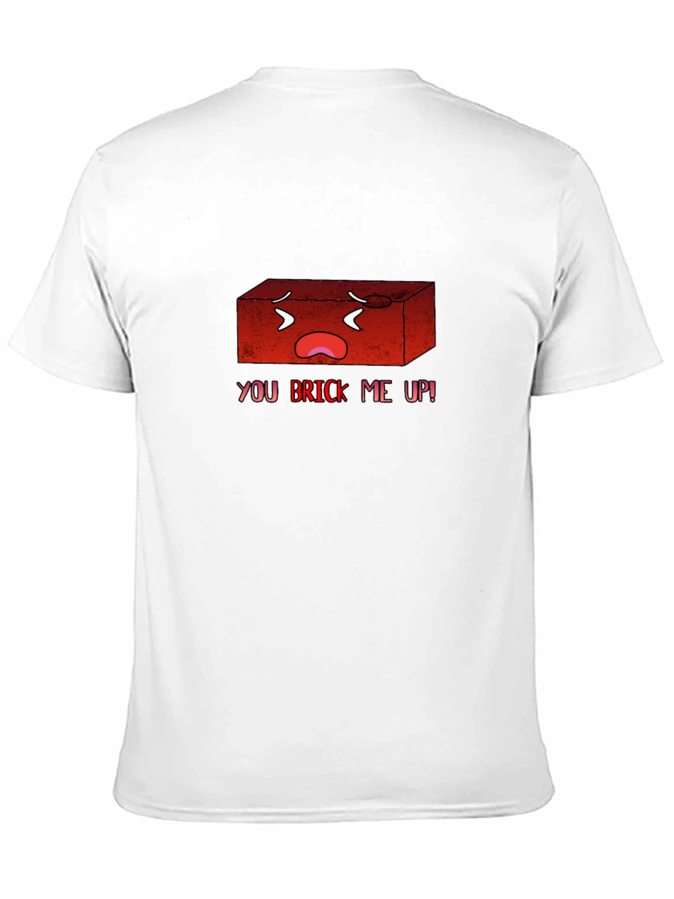Black You Brick Me Up! Funny Graphic T-Shirt view 11