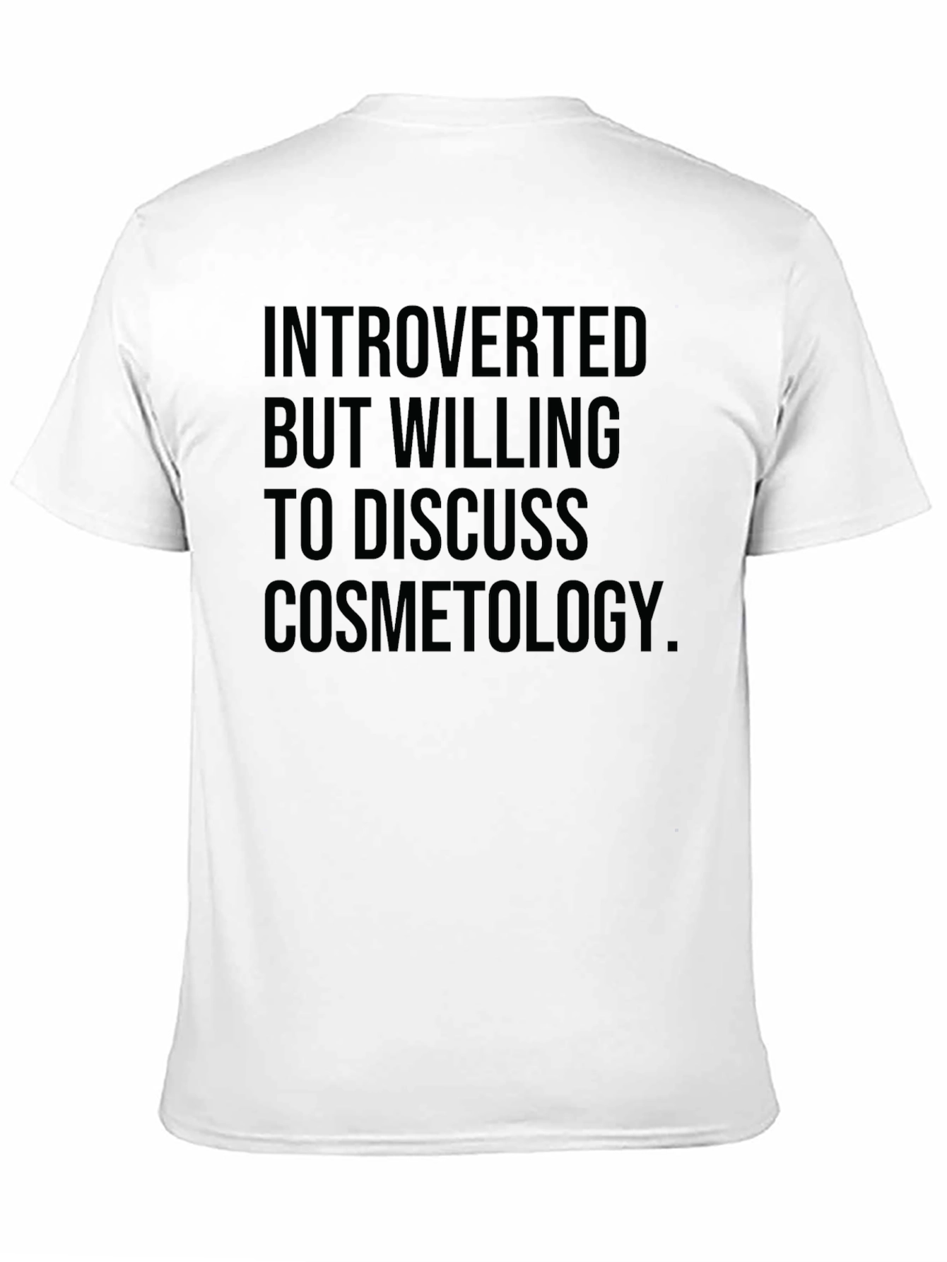 Black Introverted Cosmetology Enthusiast T-Shirt view 11