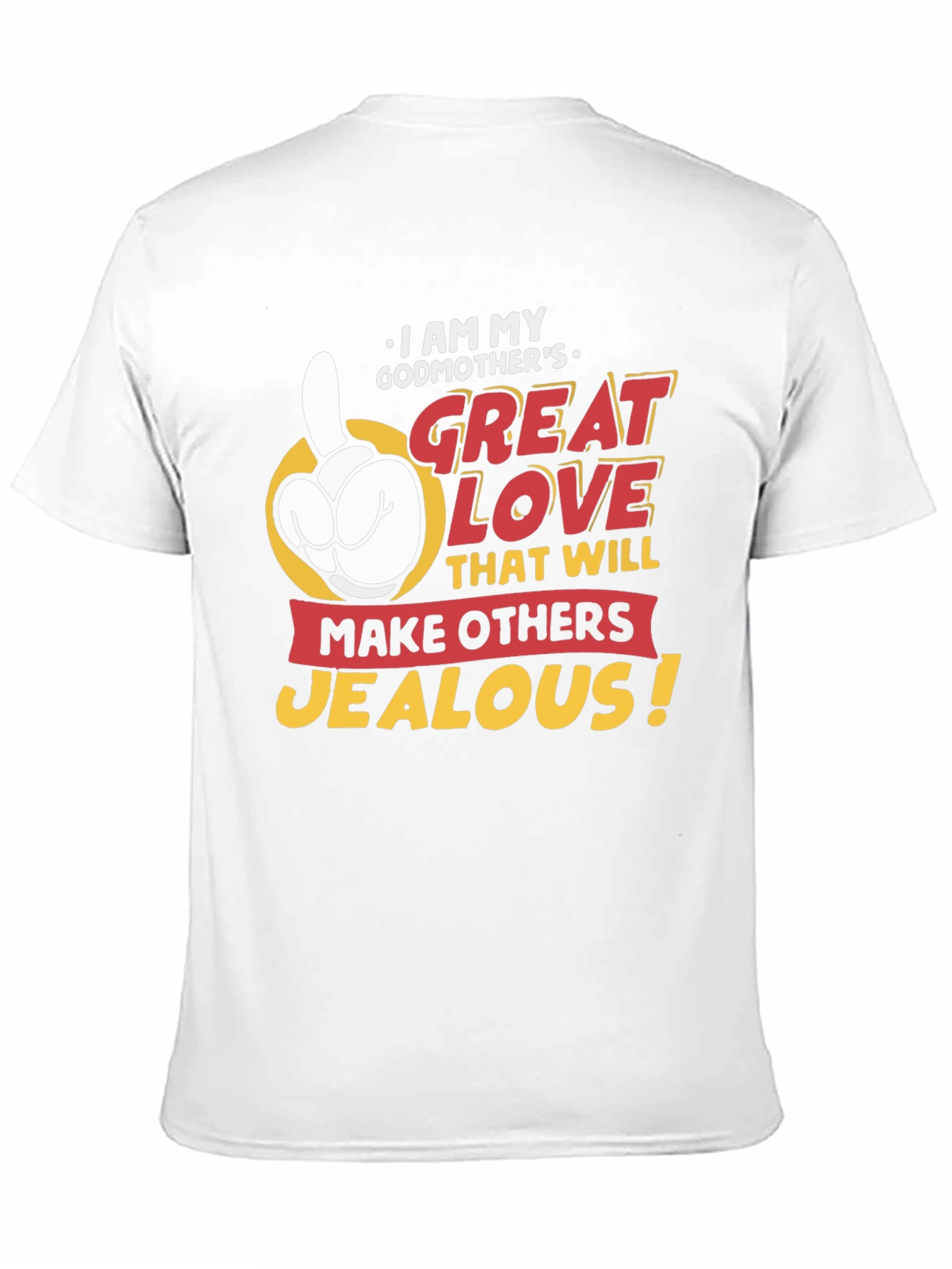 Black Godmother's Great Love T-Shirt - Makes Others Jealous! view 11