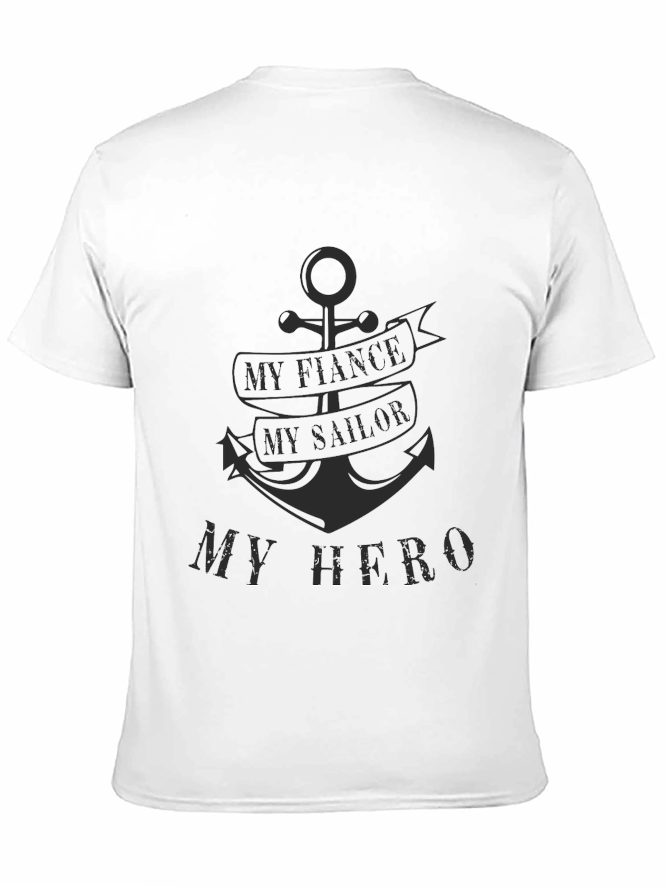 Black My Fiance, My Sailor, My Hero Graphic T-Shirt view 11