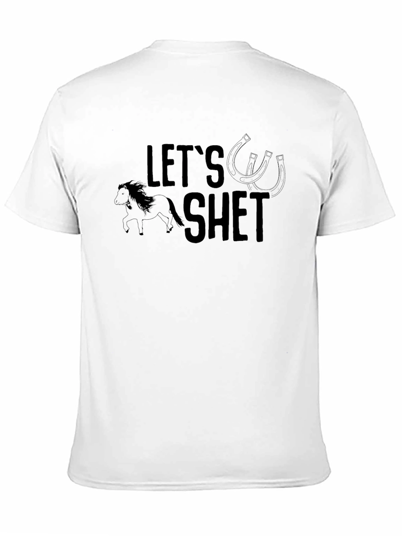 Black Let's SHET T-Shirt - Black Cotton Tee for Horse Lovers view 11