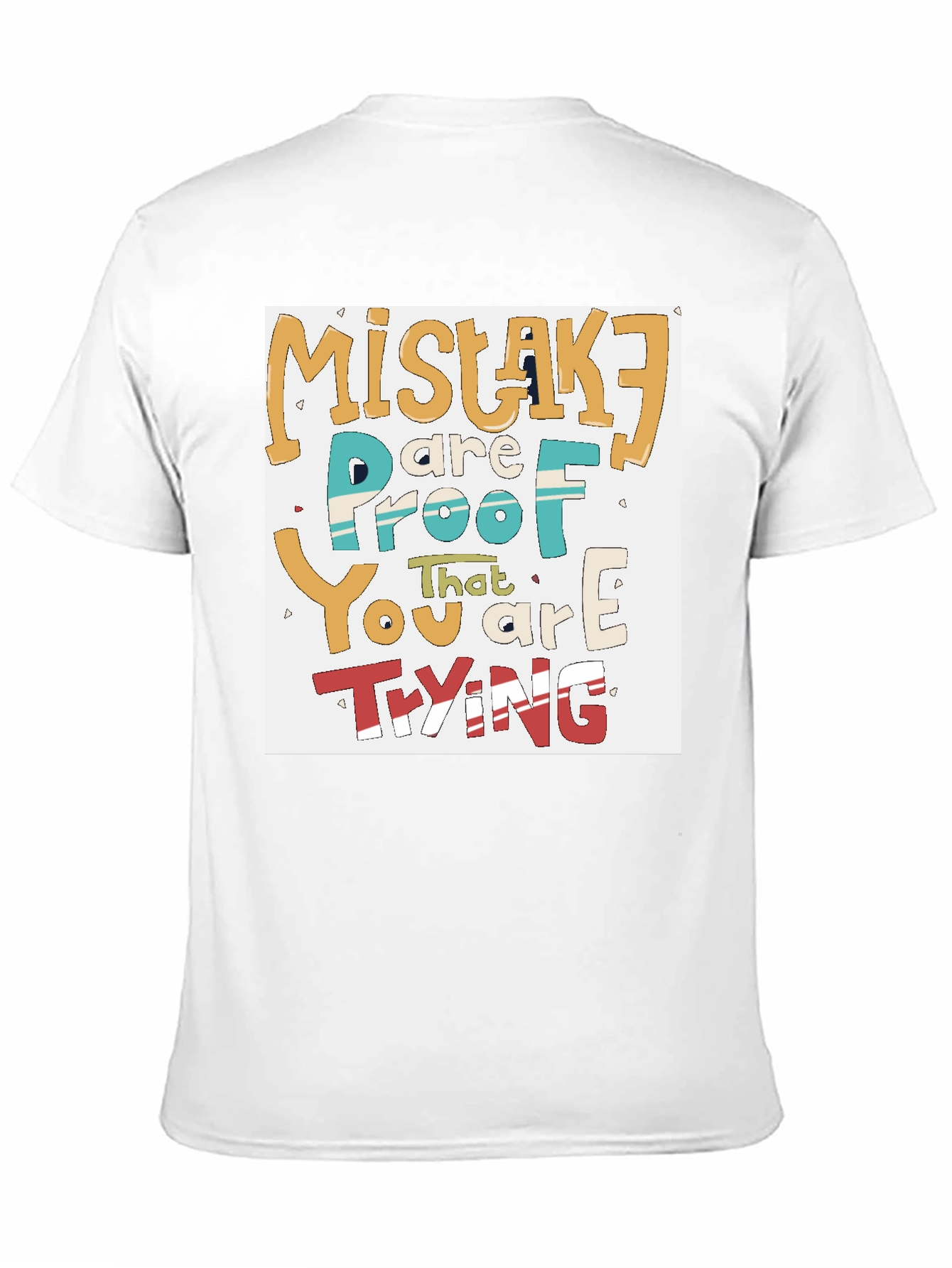 Black Mistakes Are Proof You Are Trying T-Shirt view 11
