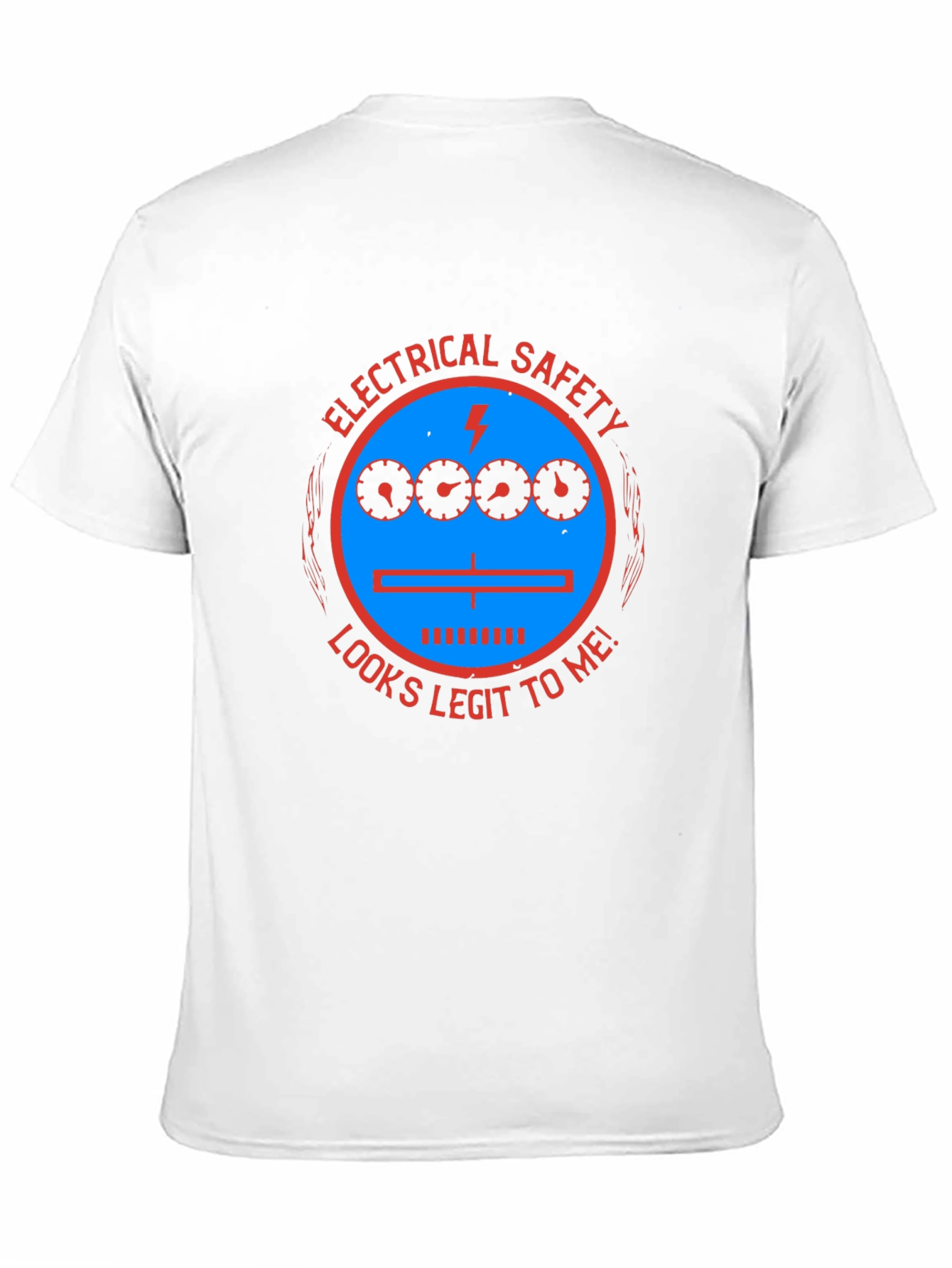 Black Electrical Safety Looks Legit T-Shirt view 11
