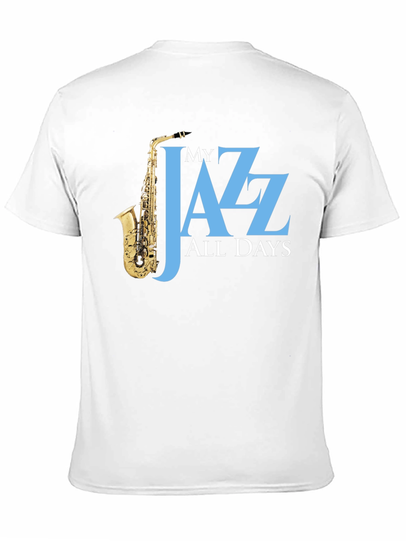 Black My Jazz All Days T-Shirt - Saxophone Player Tee view 11