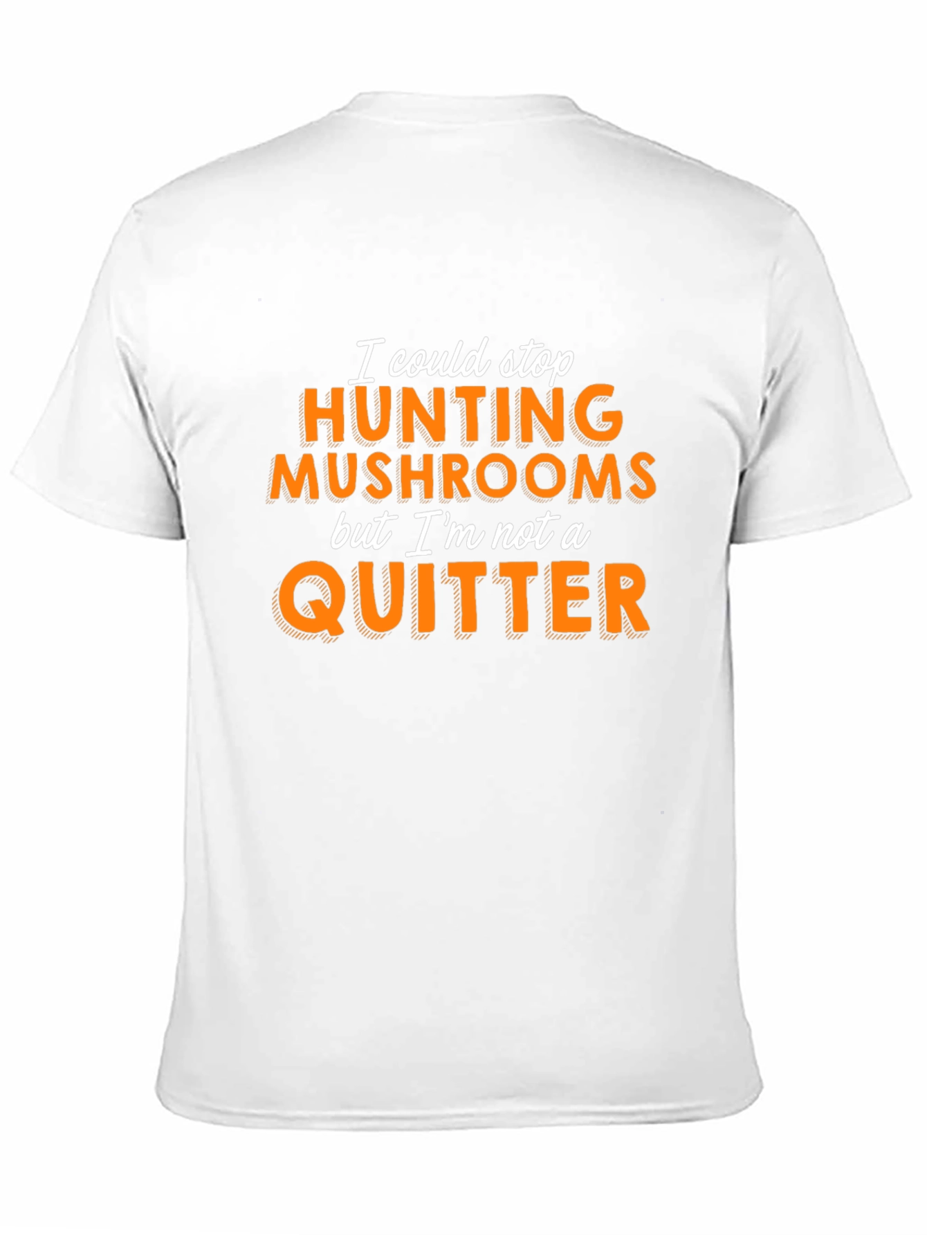 Black Mushroom Hunting T-Shirt - Not a Quitter! view 11
