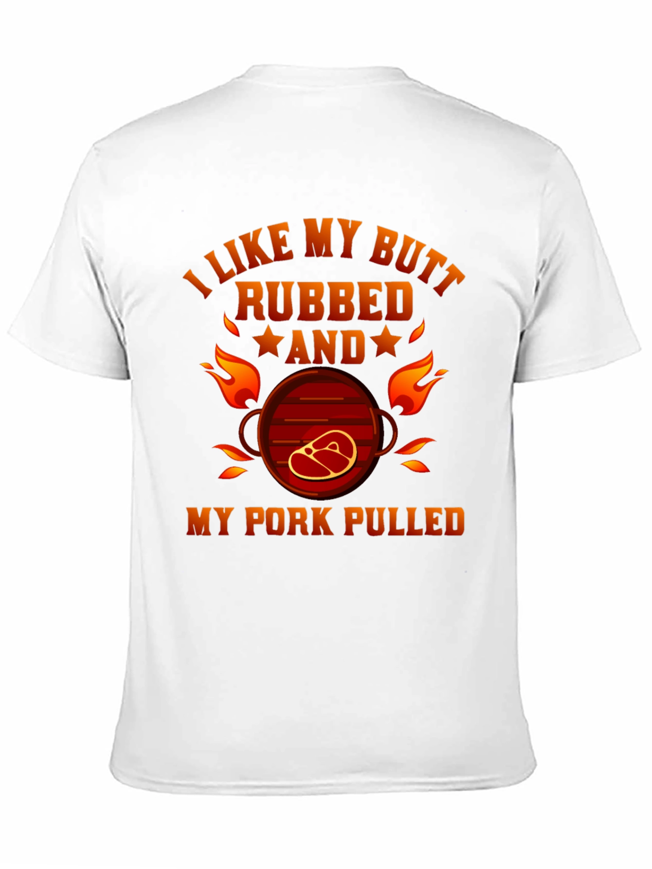 Black I Like My Butt Rubbed T-Shirt Funny BBQ Grilling Tee view 11