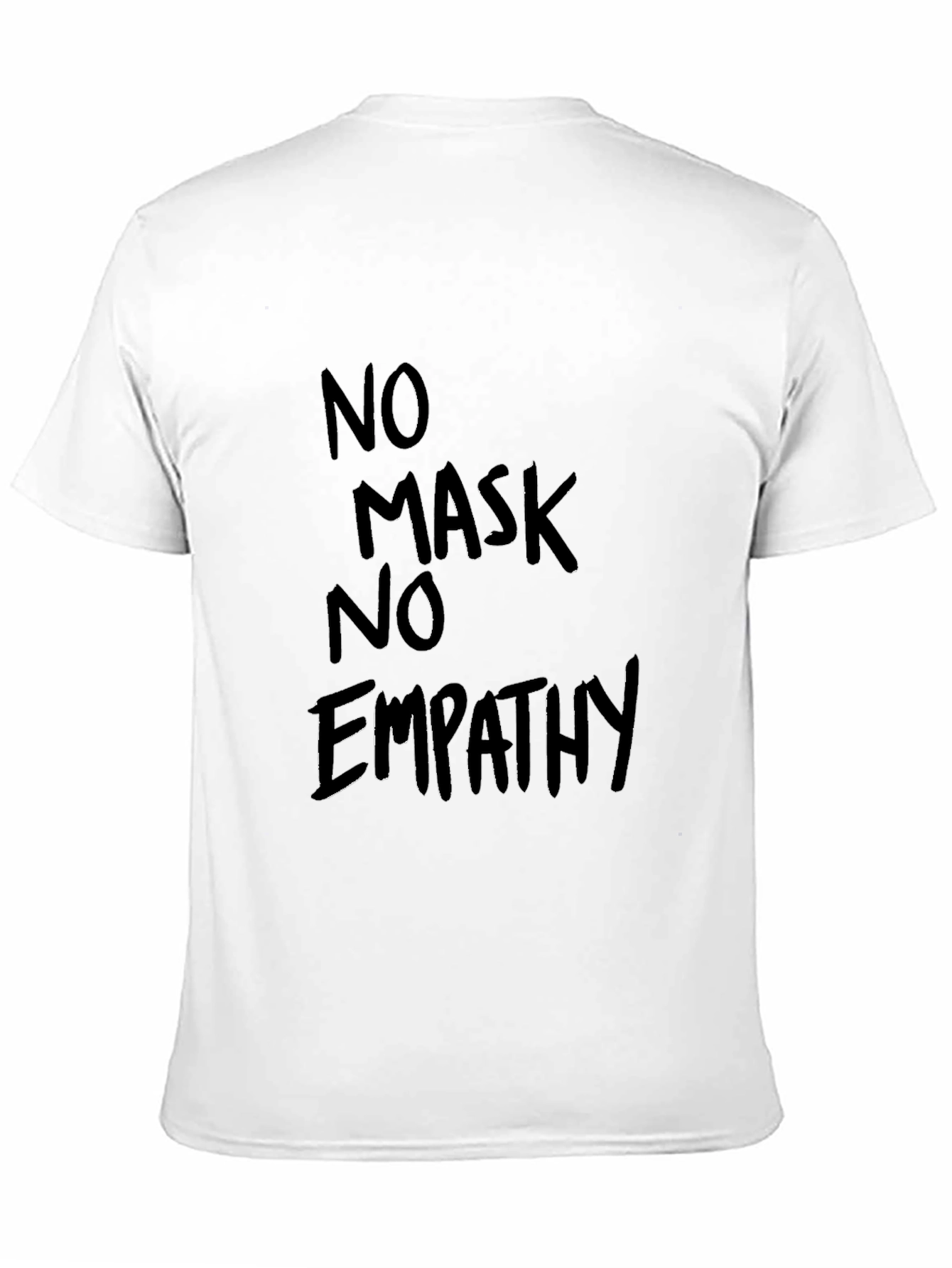 Black No Mask No Empathy Black Tee view 11