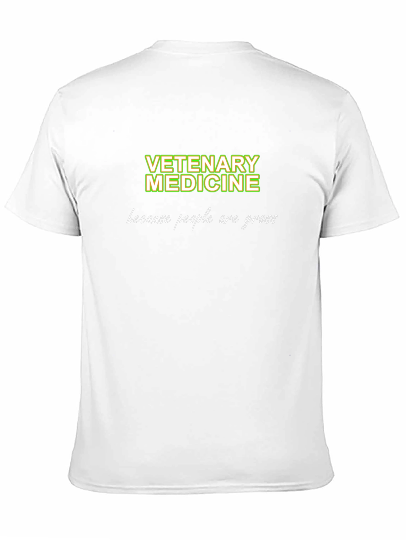 Black Veterinary Medicine T-Shirt - Because People Are Gross view 11