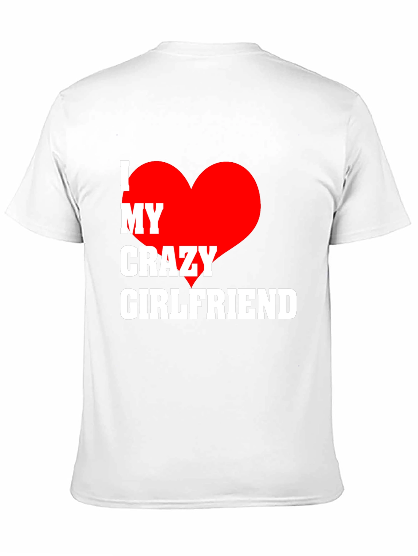 Black I Heart My Crazy Girlfriend Men's T-Shirt view 11