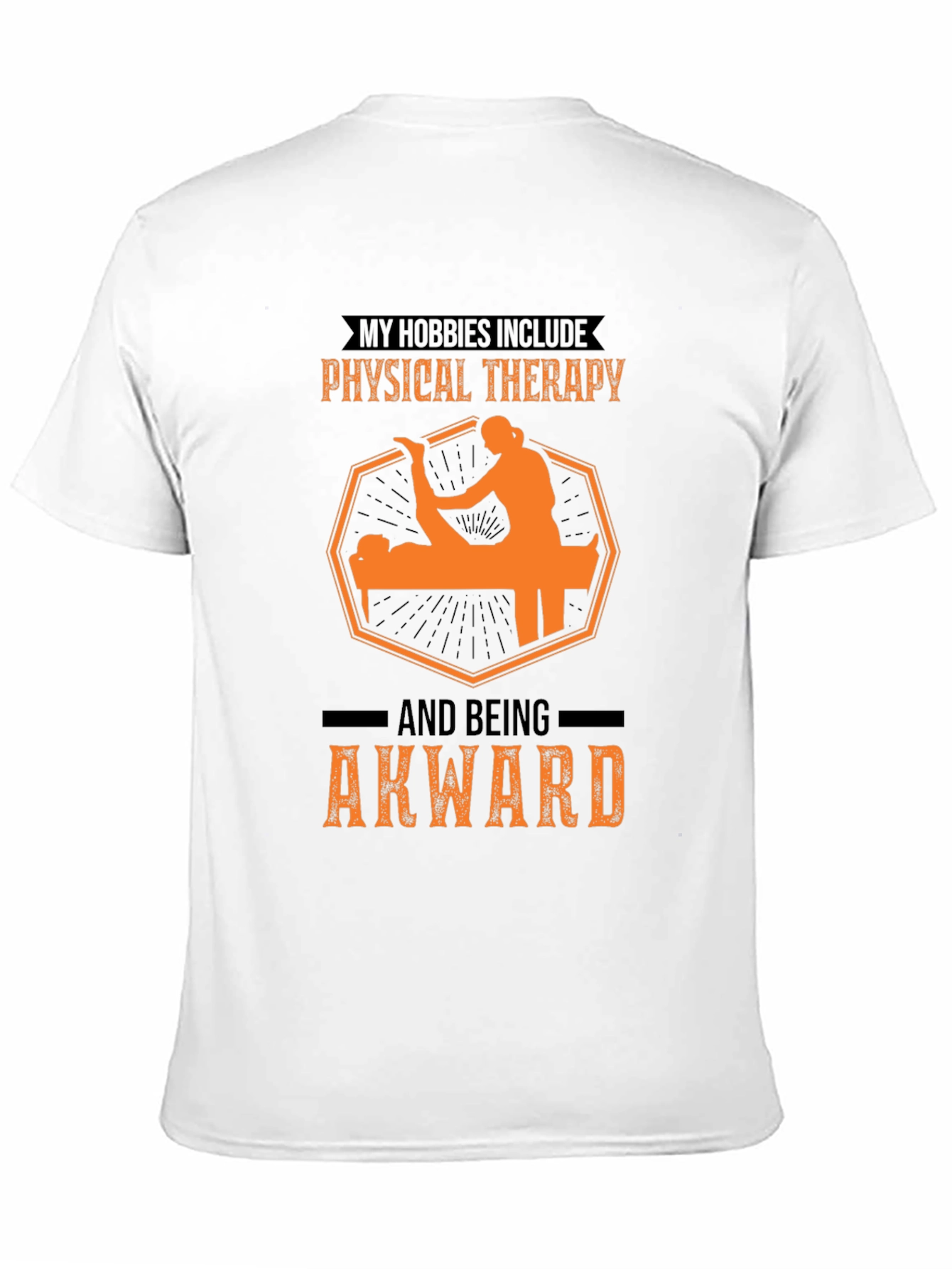 Black Physical Therapy & Awkward T-Shirt view 11
