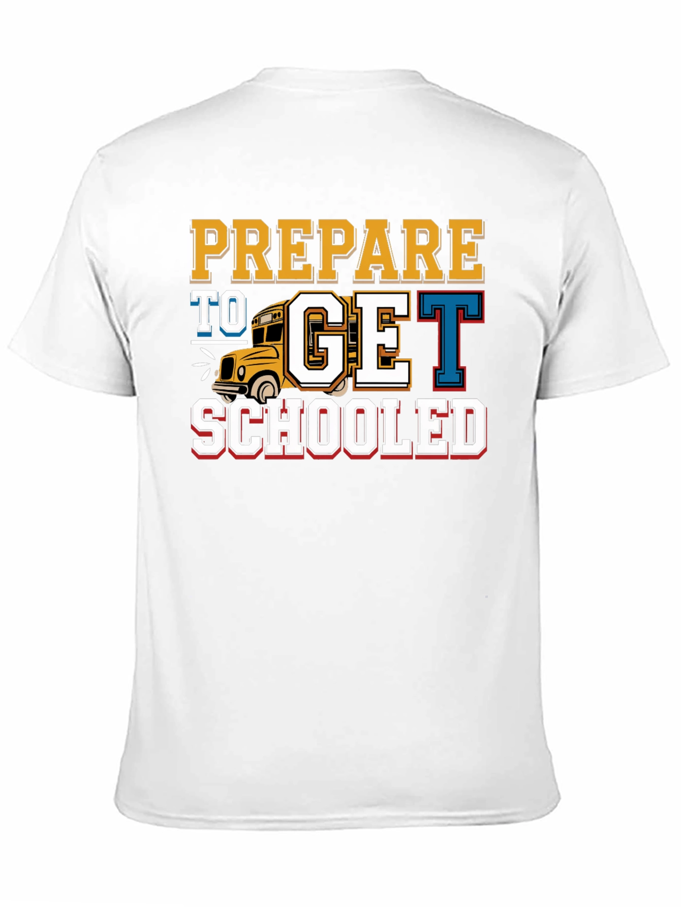 Black Prepare to Get Schooled T-Shirt Back to School view 11
