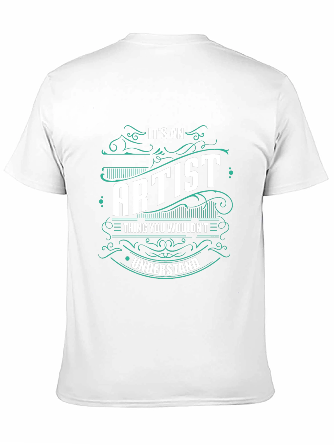 Black It's an Artist Thing T-Shirt view 11