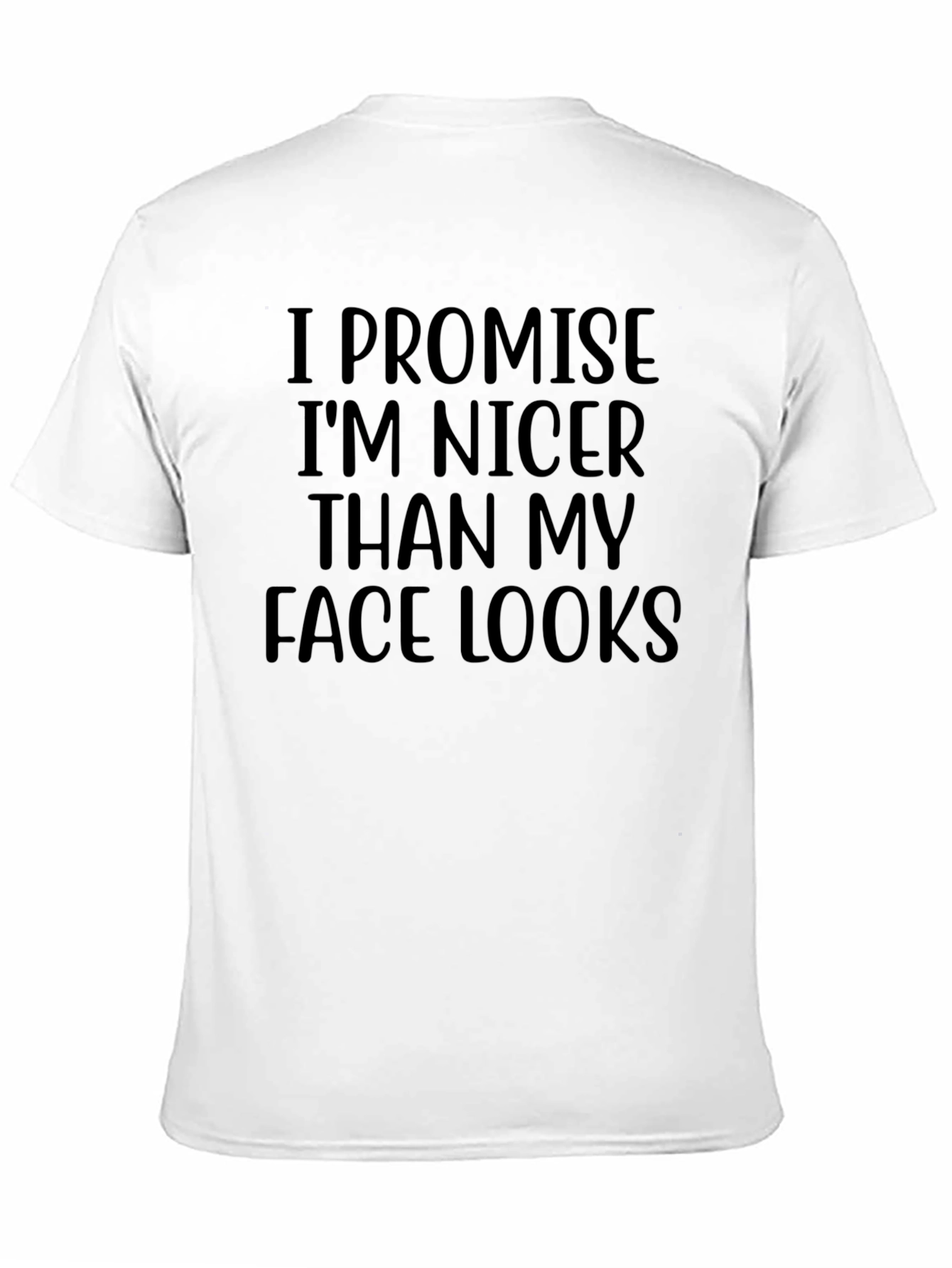 Black Funny Graphic Tee: I Promise I'm Nicer T-Shirt view 11