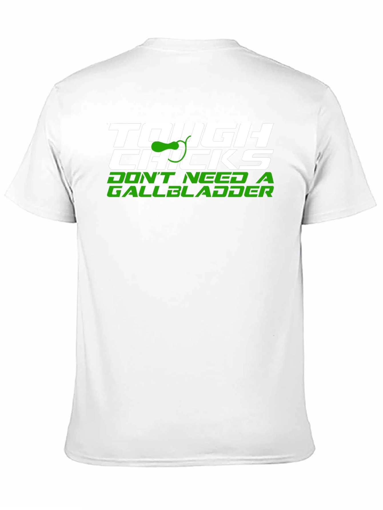 Black Tough Chicks No Gallbladder Novelty T-Shirt view 11