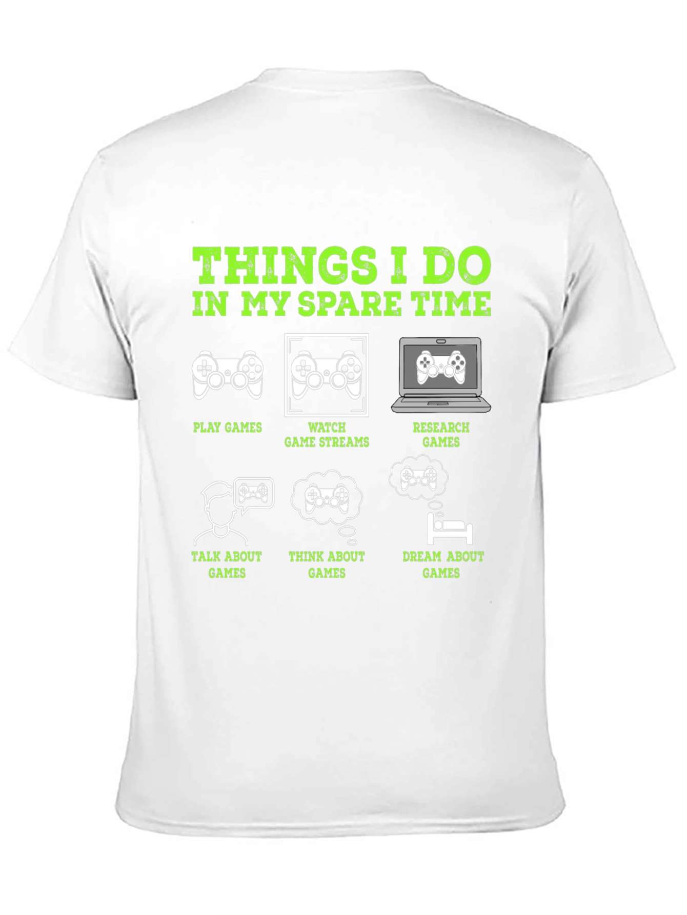 Black Gamer T-Shirt: Things I Do In My Spare Time view 11