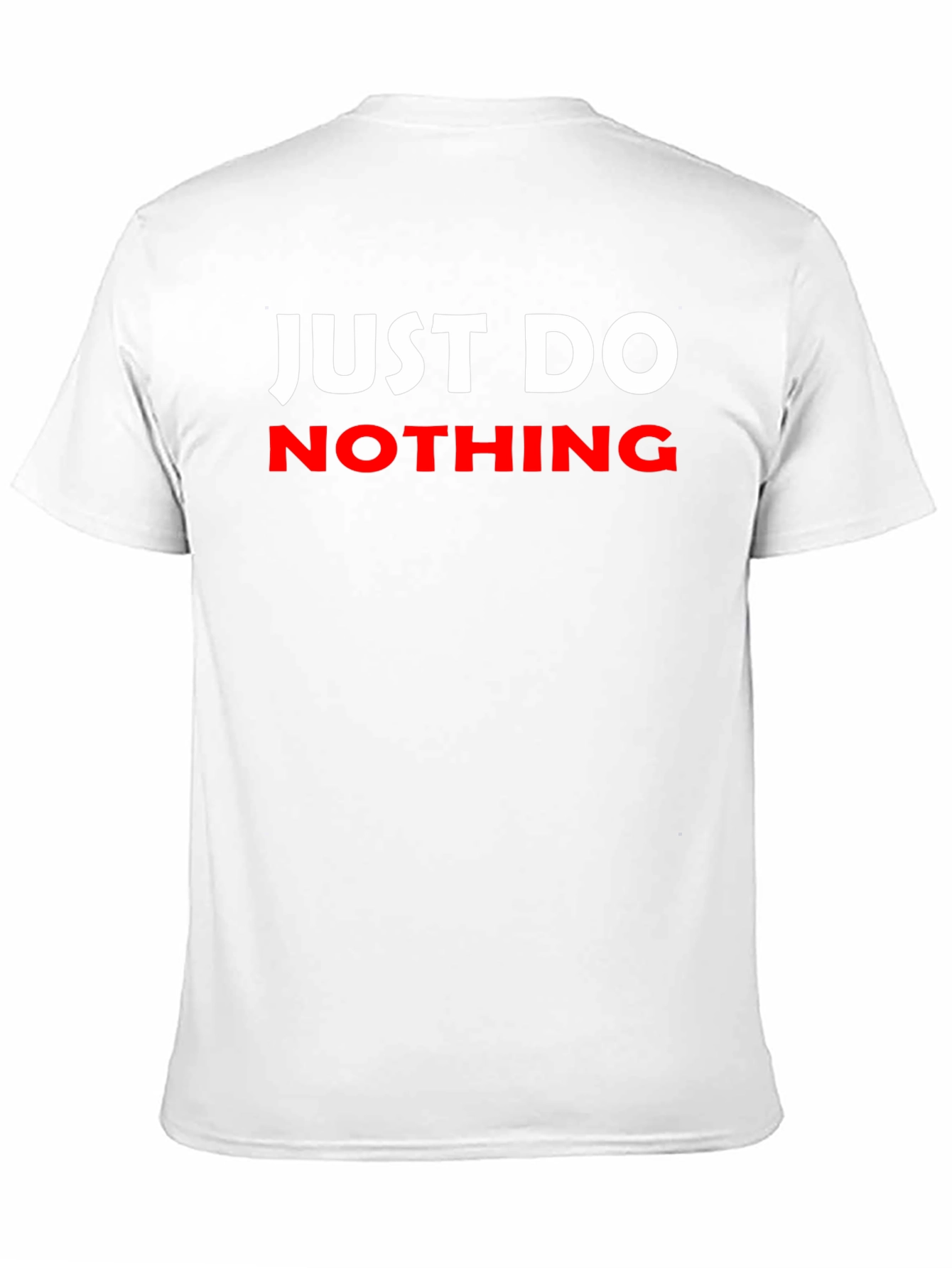 Black Just Do Nothing Graphic T-Shirt view 11