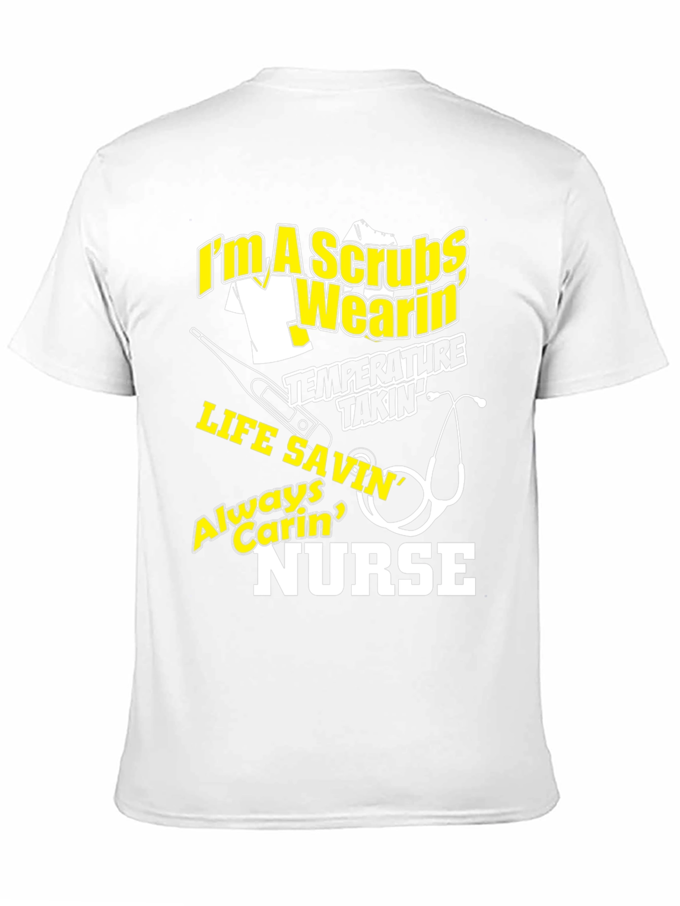 Black Nurse T-Shirt - I'm a Scrubs Wearin' Life Savin' view 11