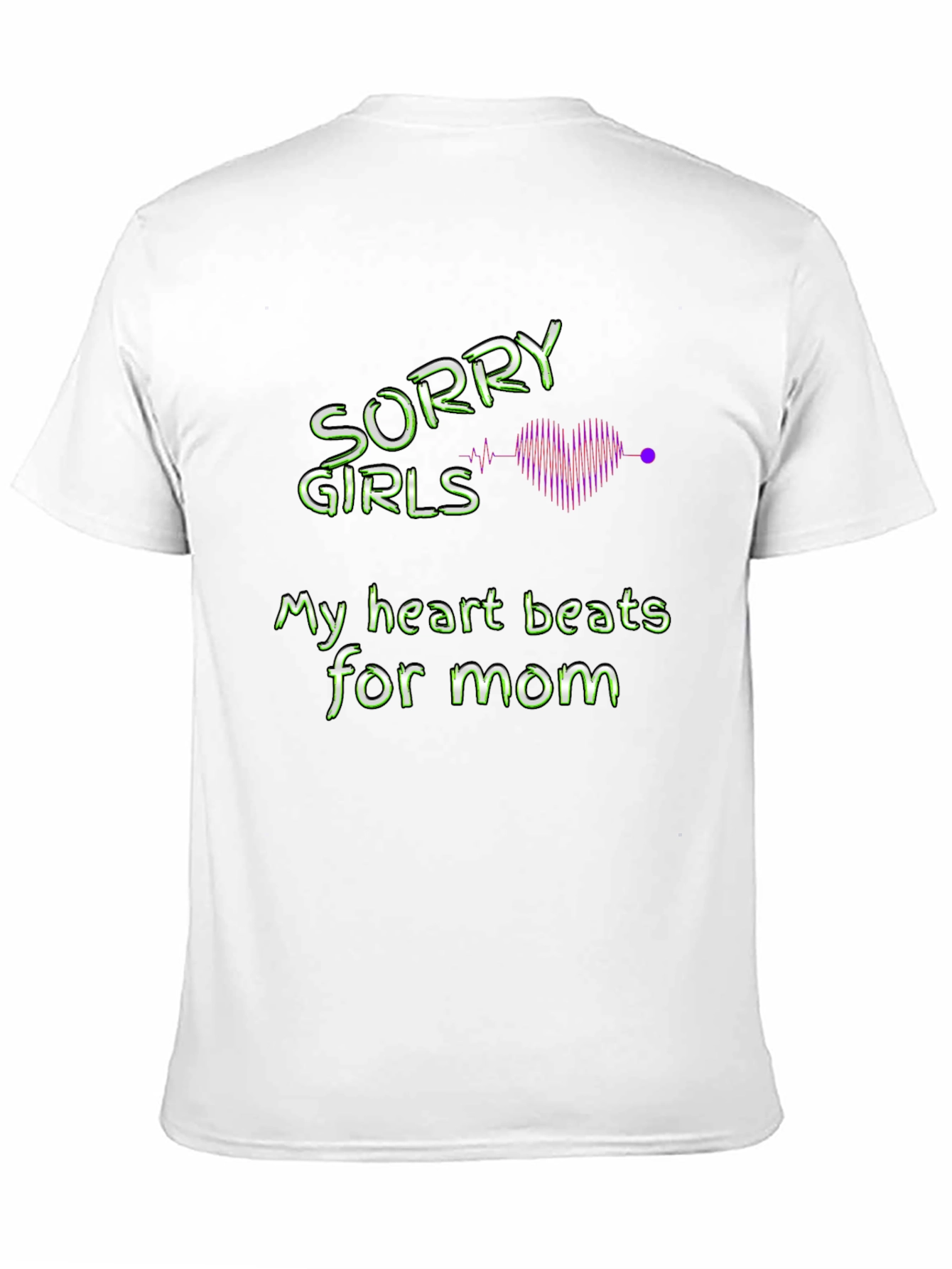 Black Sorry Girls My Heart Beats For Mom T-Shirt view 11