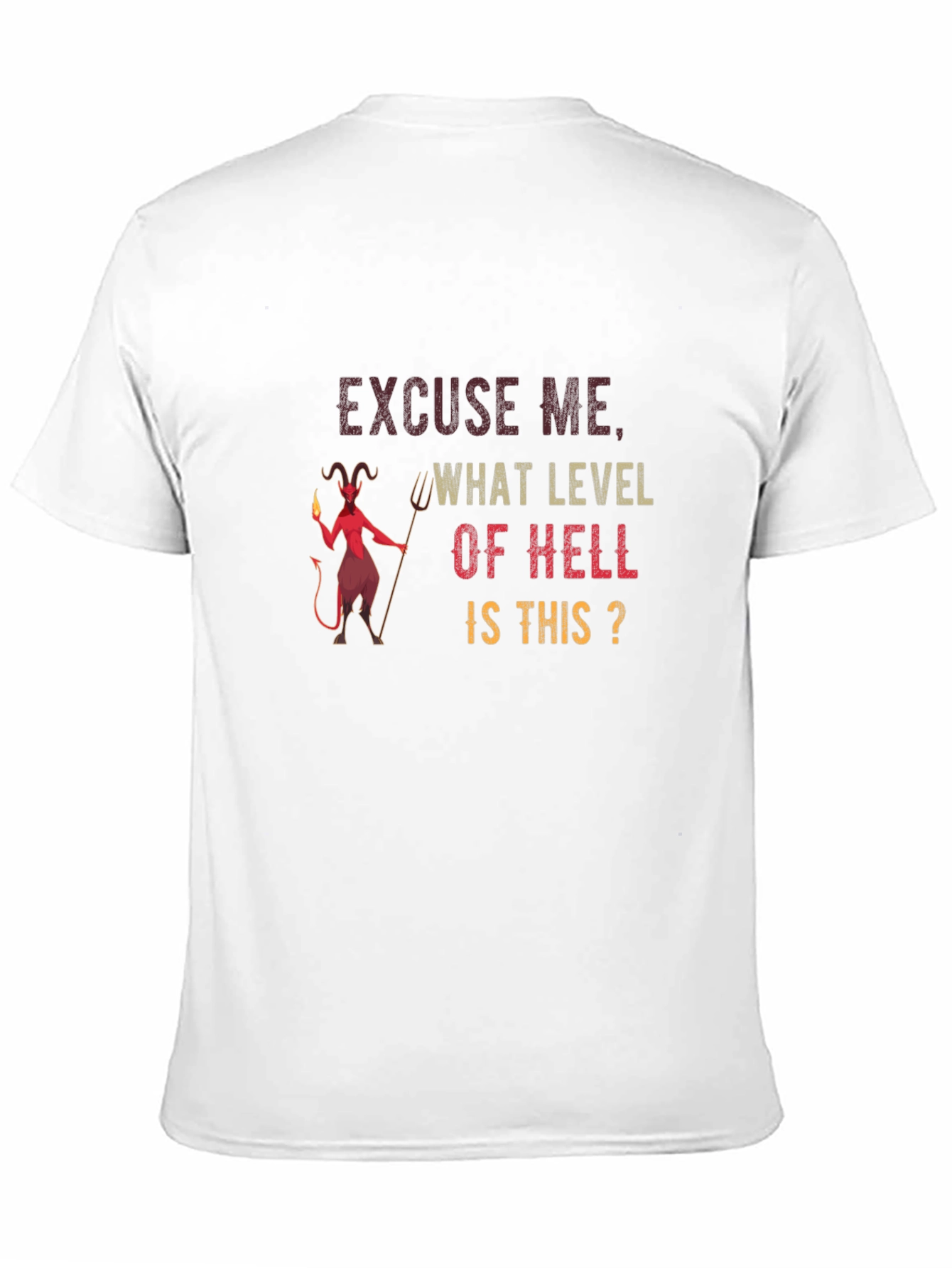 Black Excuse Me What Level of Hell T-Shirt view 11
