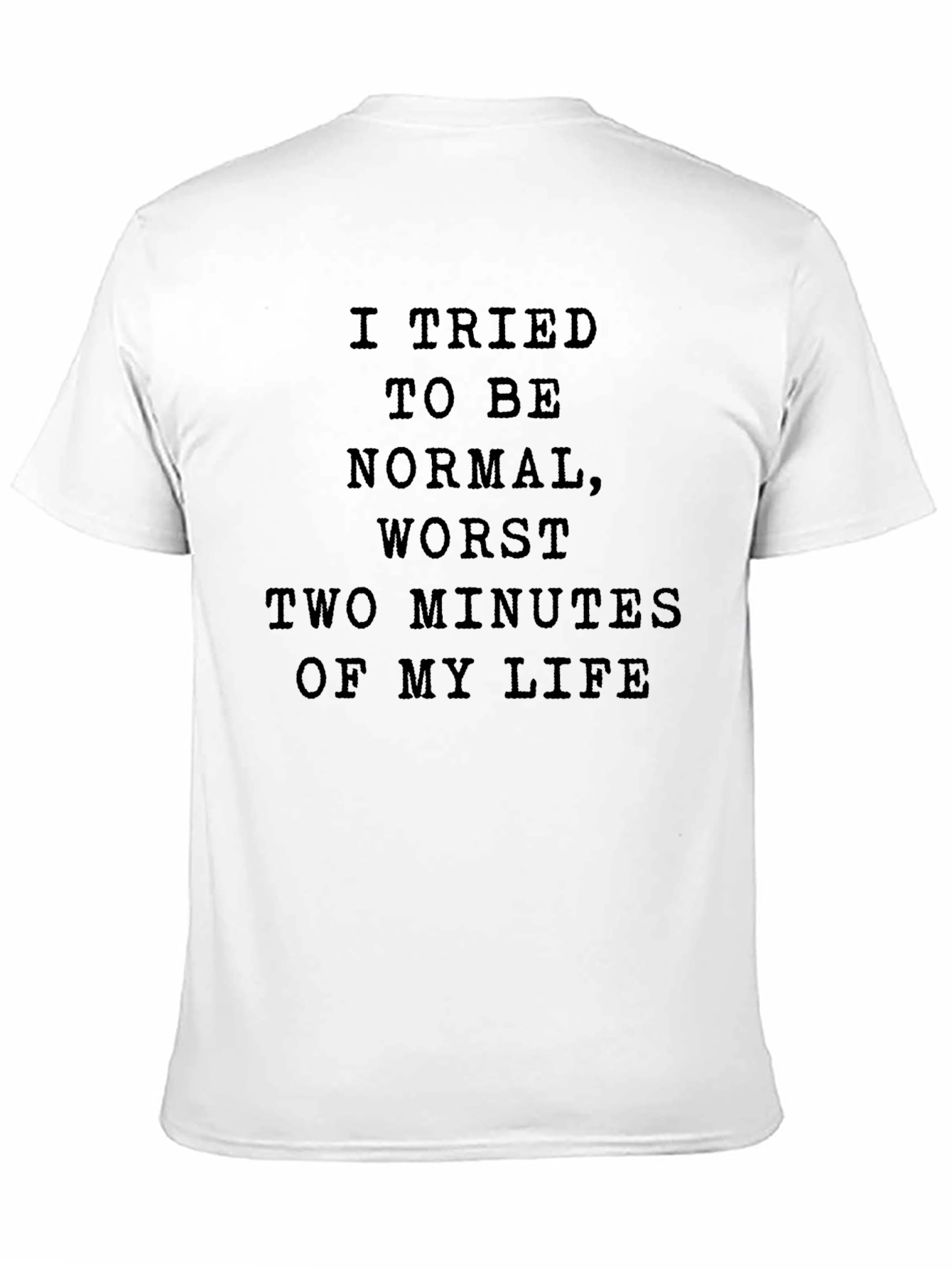 Black Funny Graphic Tee - I Tried to Be Normal - Men's Black T-Shirt view 11