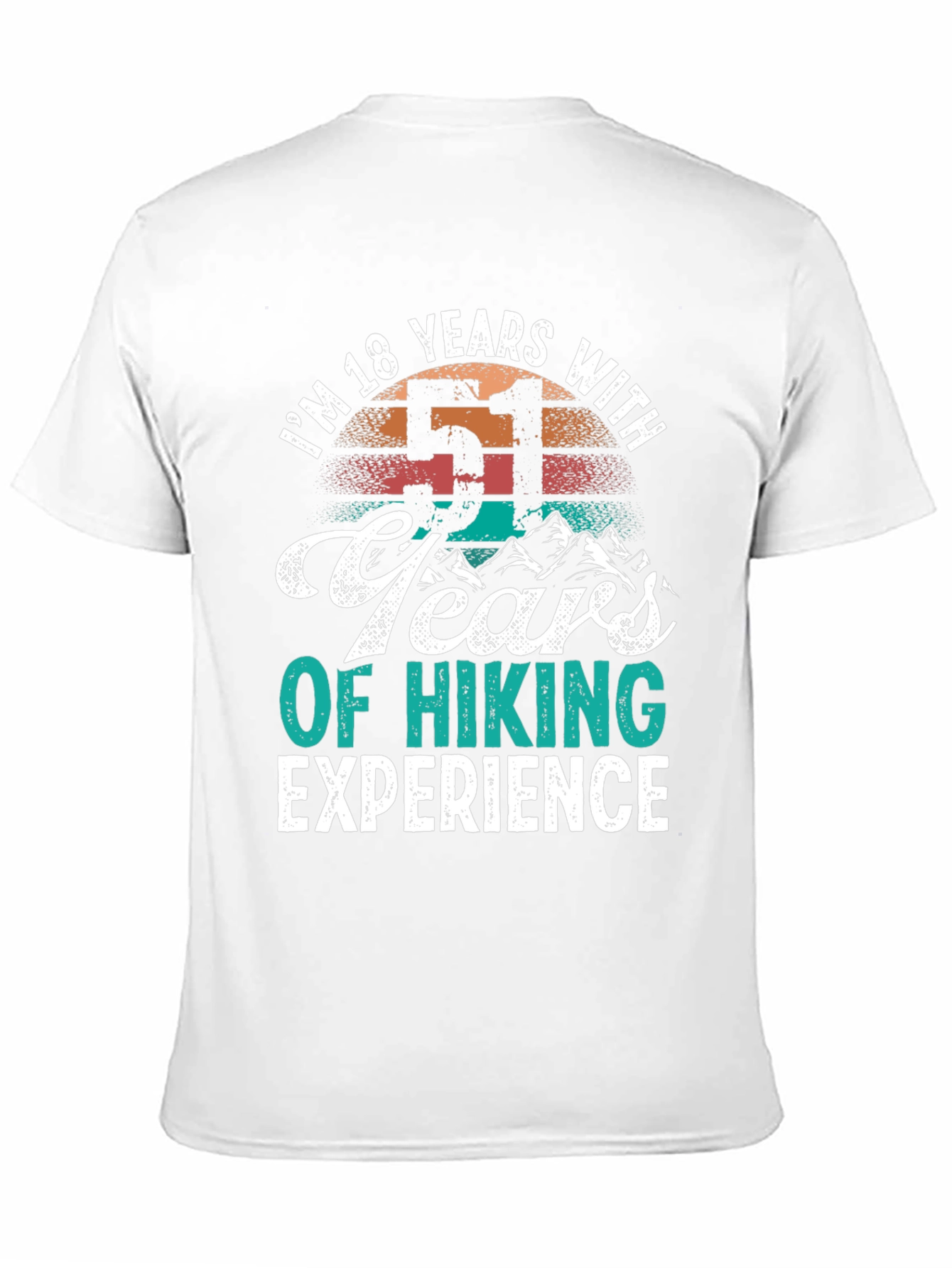Black I'm 18 Years With 51 Years Hiking Experience T-Shirt view 11