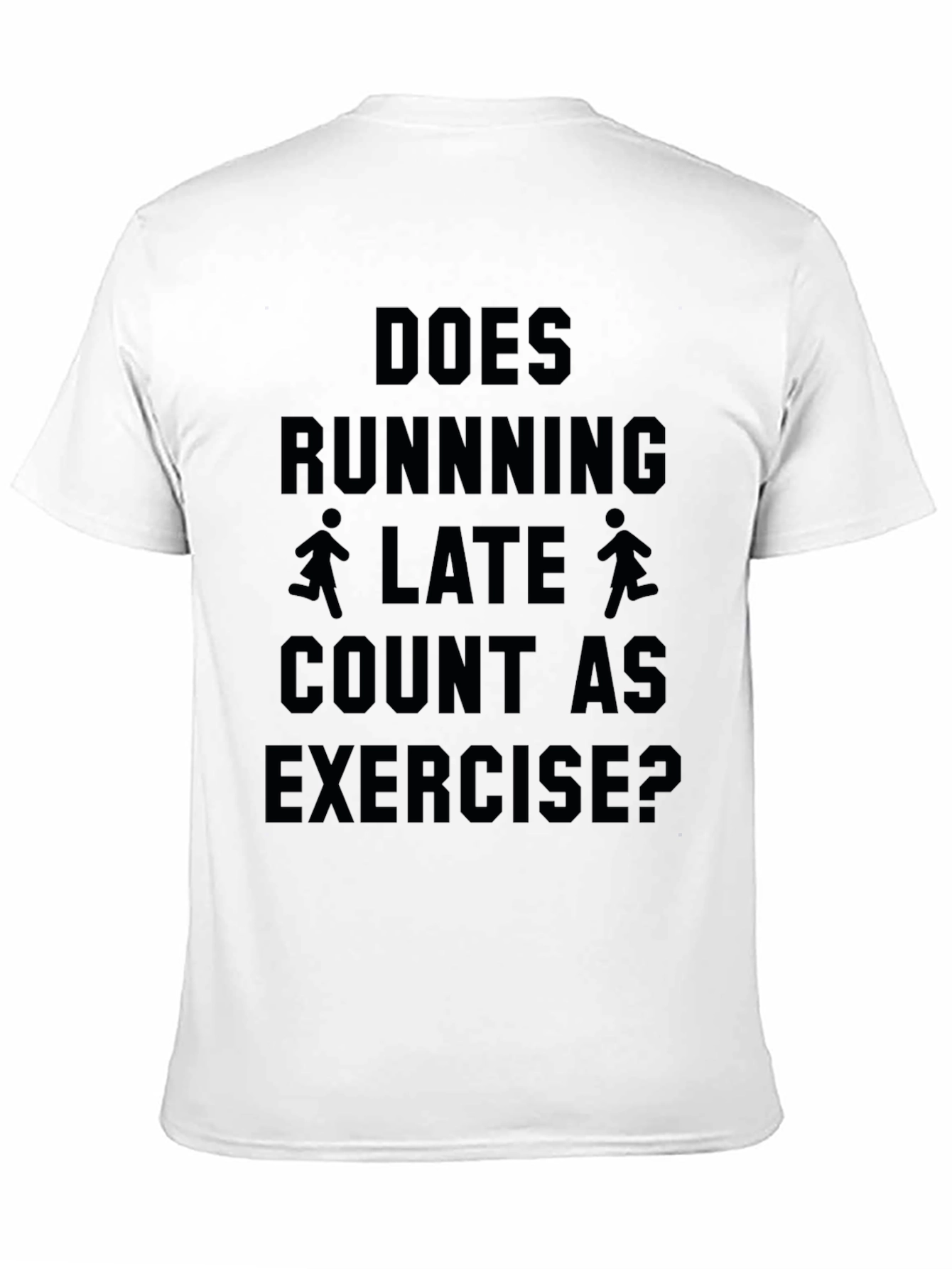 Black Funny Running Late Exercise T-Shirt view 11