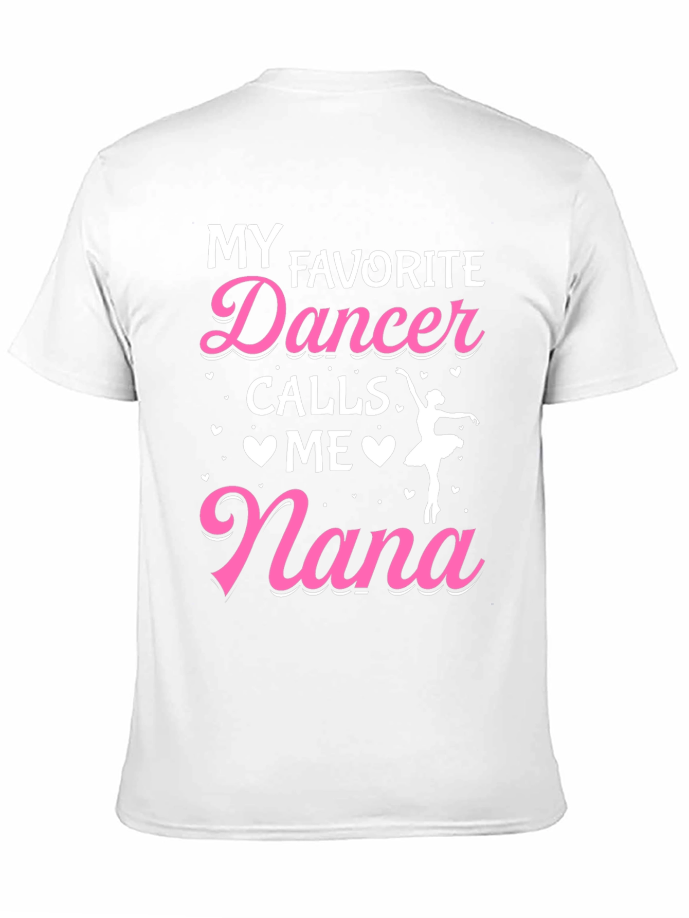 Black My Favorite Dancer Calls Me Nana Graphic Tee view 11
