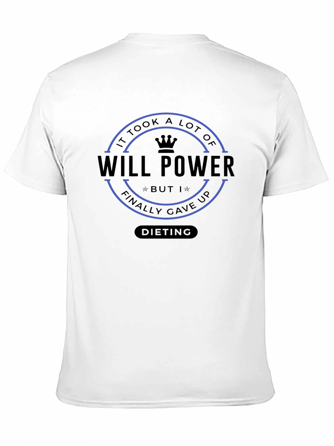 Black Will Power Dieting T-Shirt Funny Humor Graphic Tee view 11