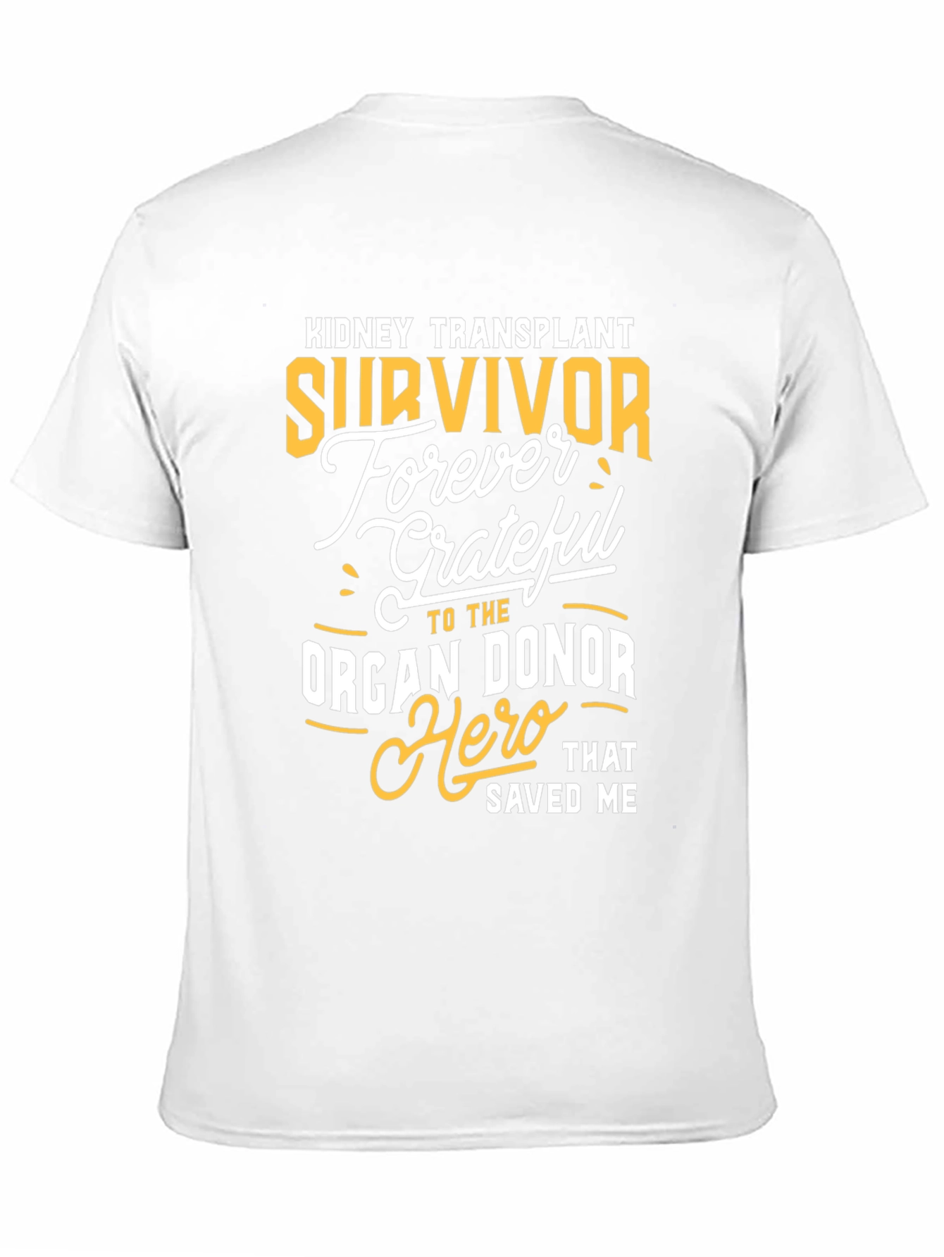 Kidney Transplant Survivor Graphic Tee - 11