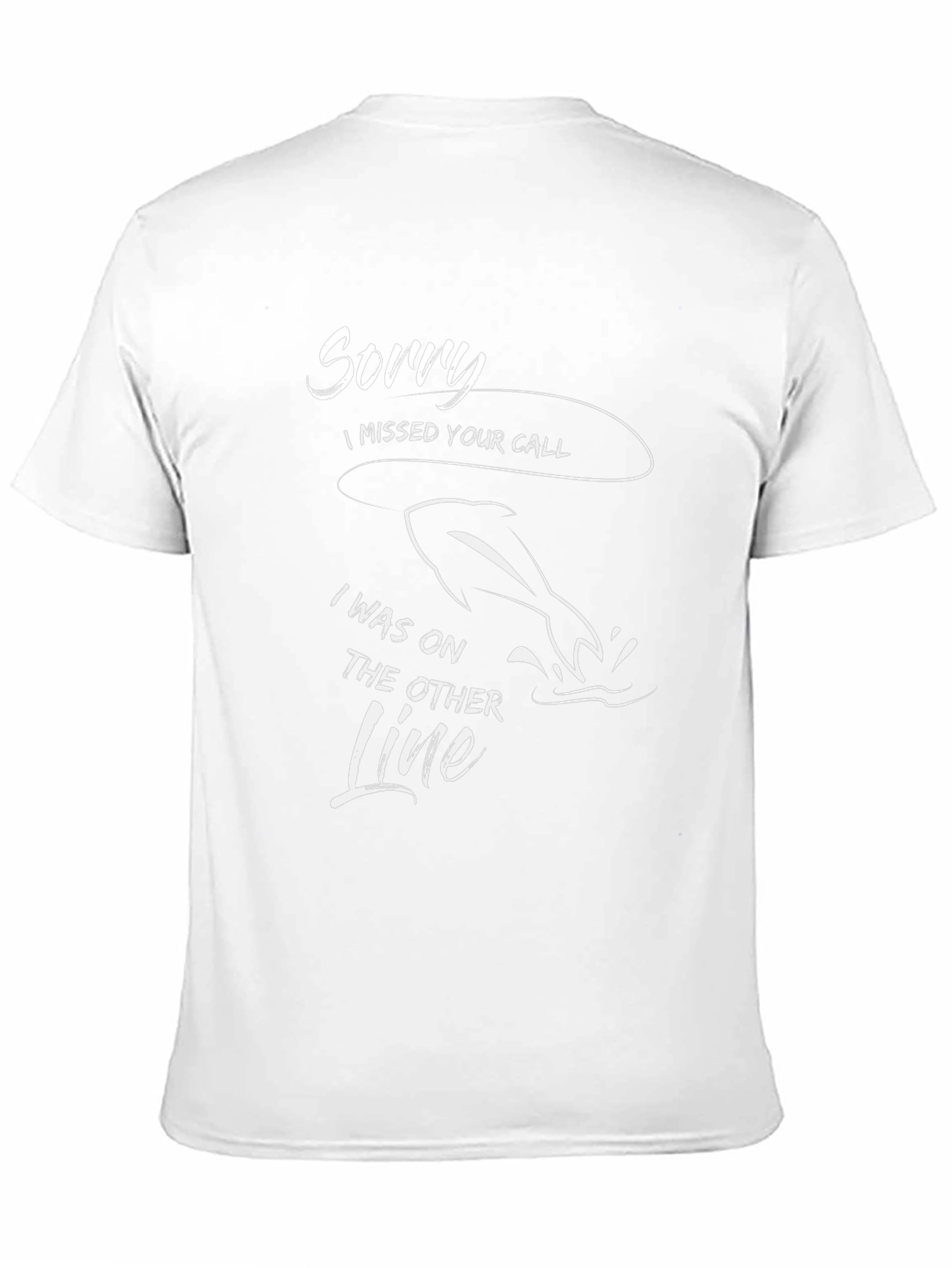 Black Fishing Humor T-Shirt - Sorry Missed Your Call view 11