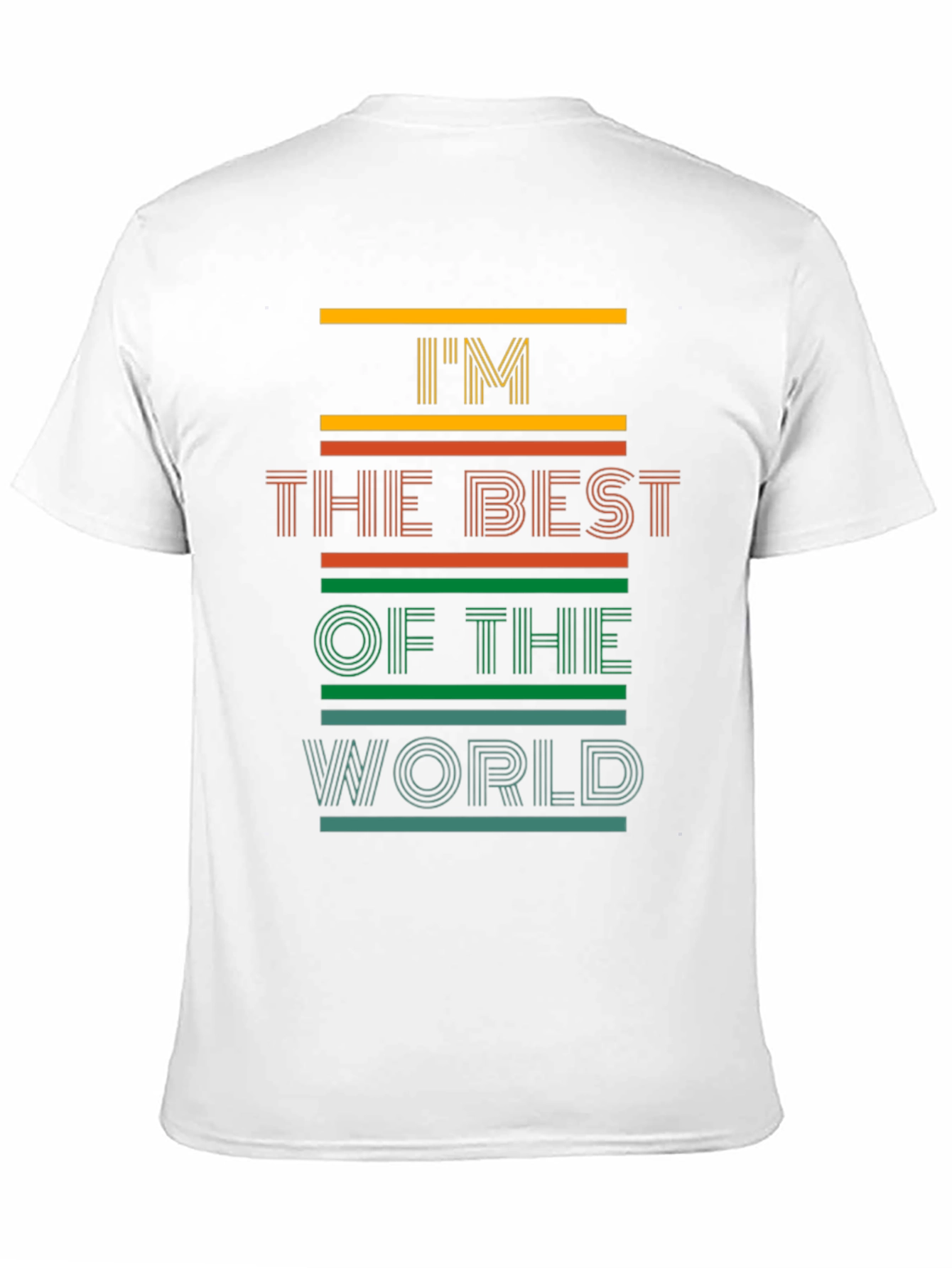 Black I'm The Best Of The World Men's Graphic Tee view 11