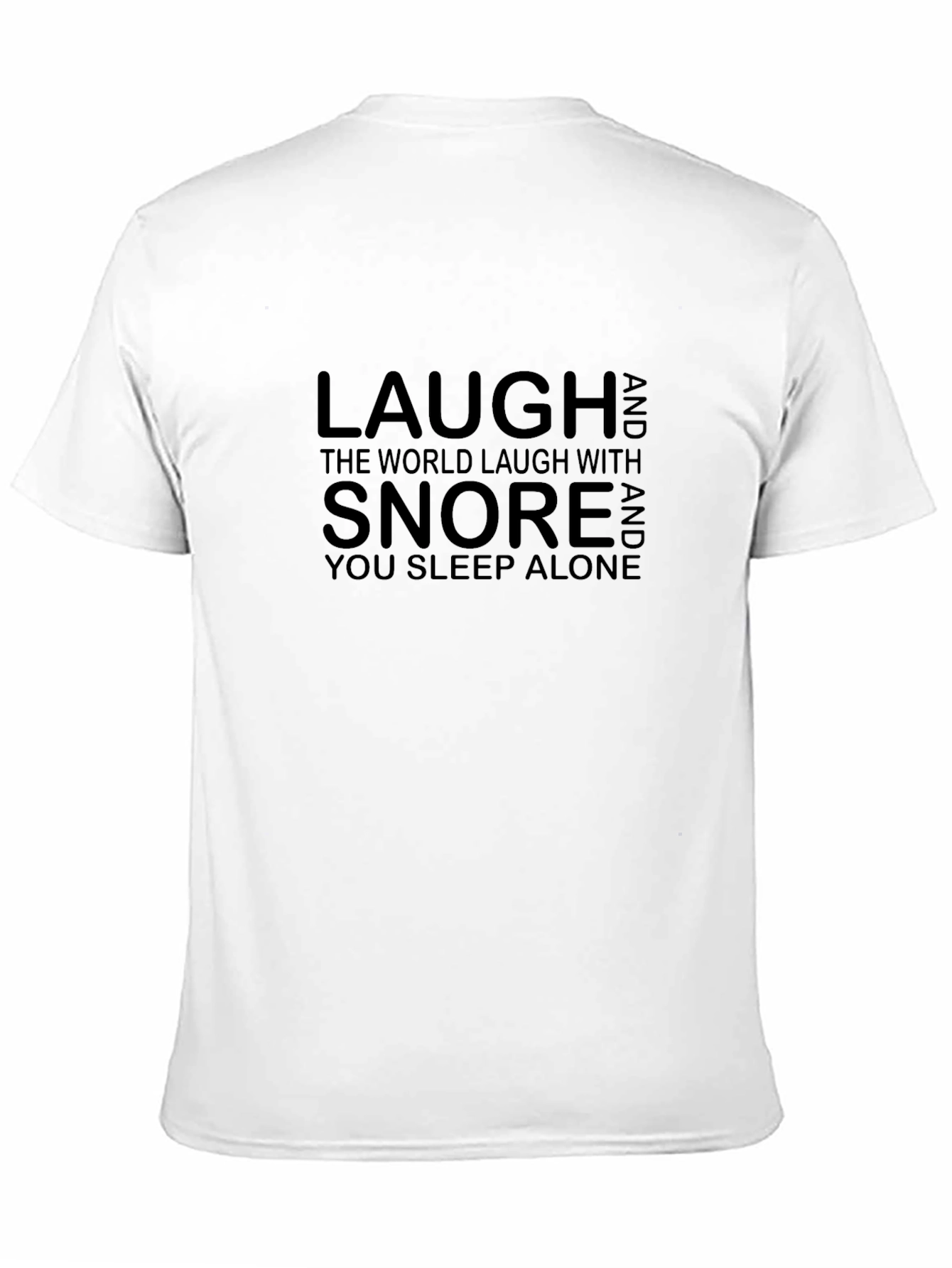 Black Laugh Snore Alone Funny Men's Black T-Shirt view 11